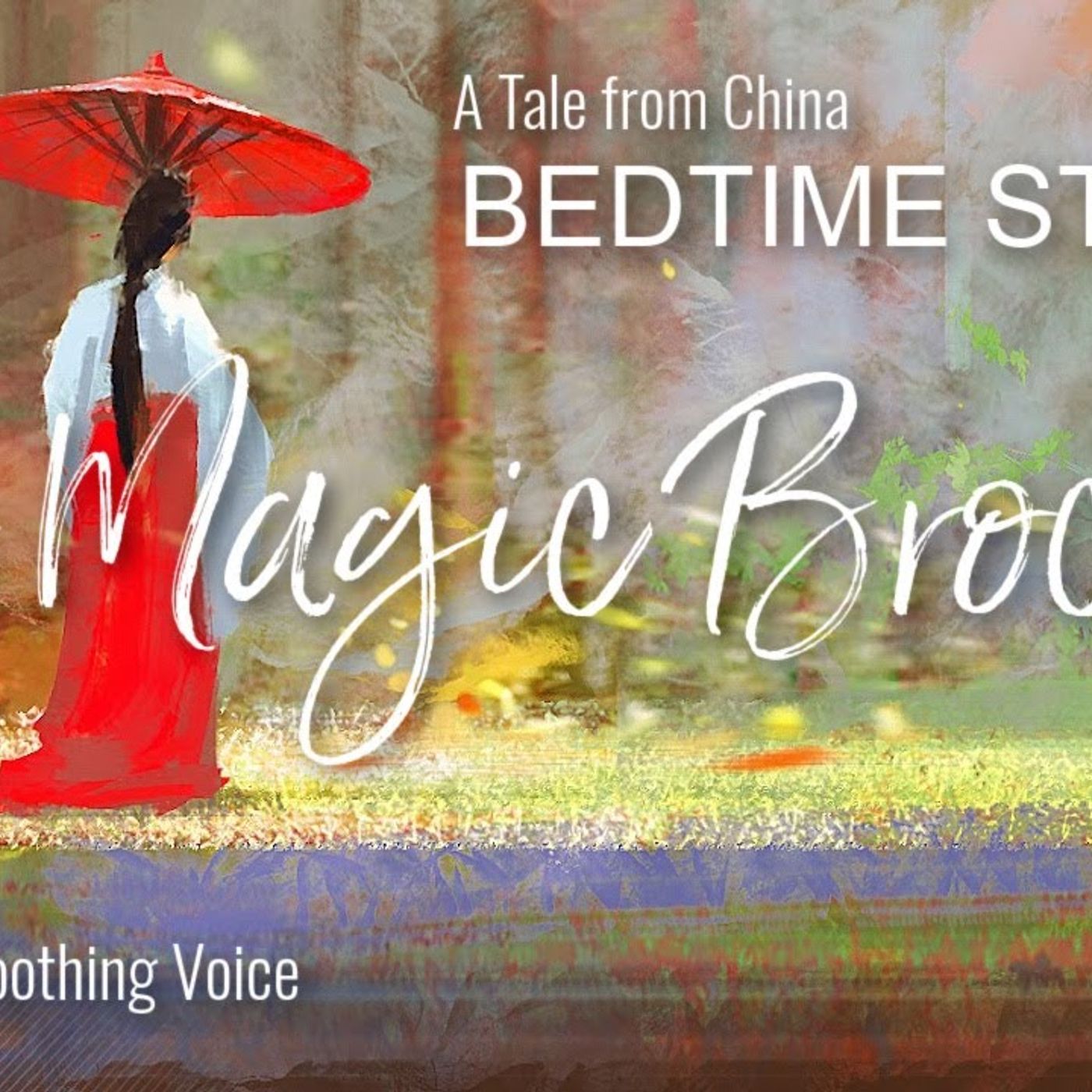 THE MAGIC BROCADE Bedtime Story with Unique Soft Soothing Voice to Help You Relax and Sleep