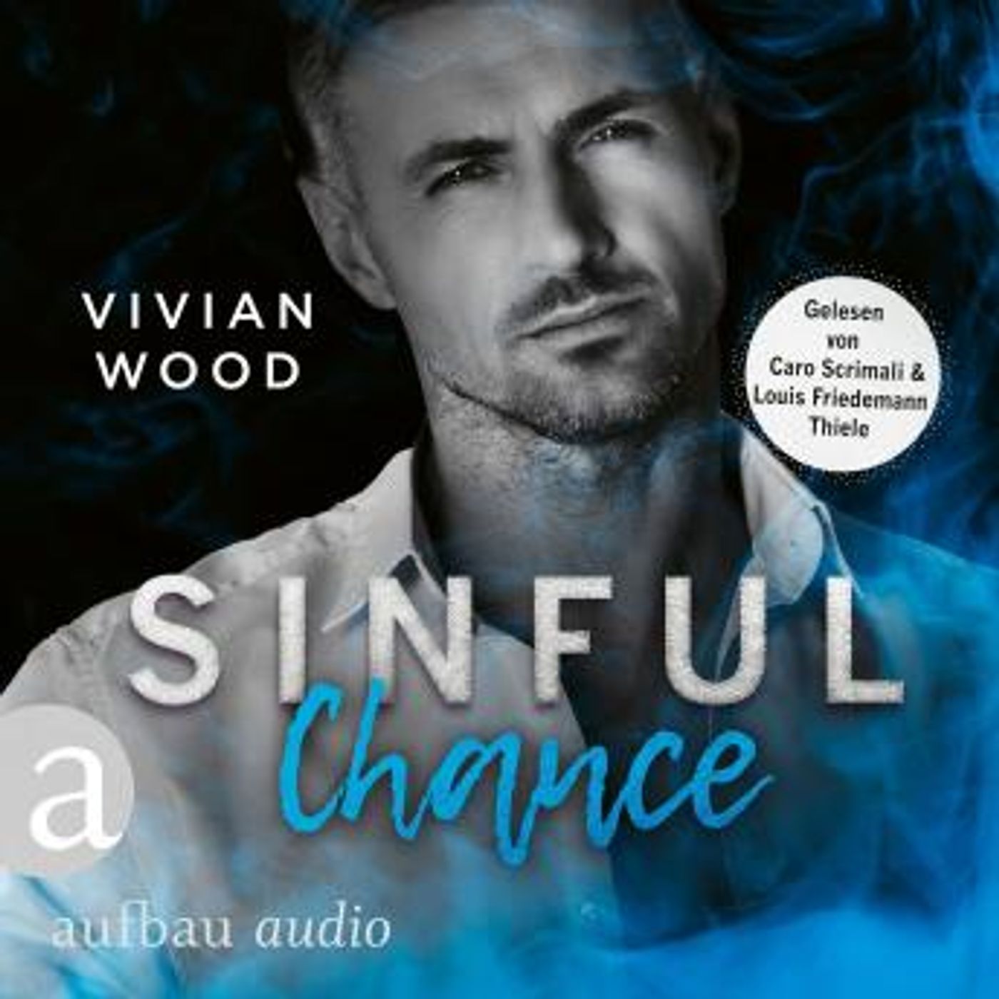 [German] - Sinful Chance - Sinfully Rich, Band 4 (Ungekürzt) by Vivian Wood episode artwork