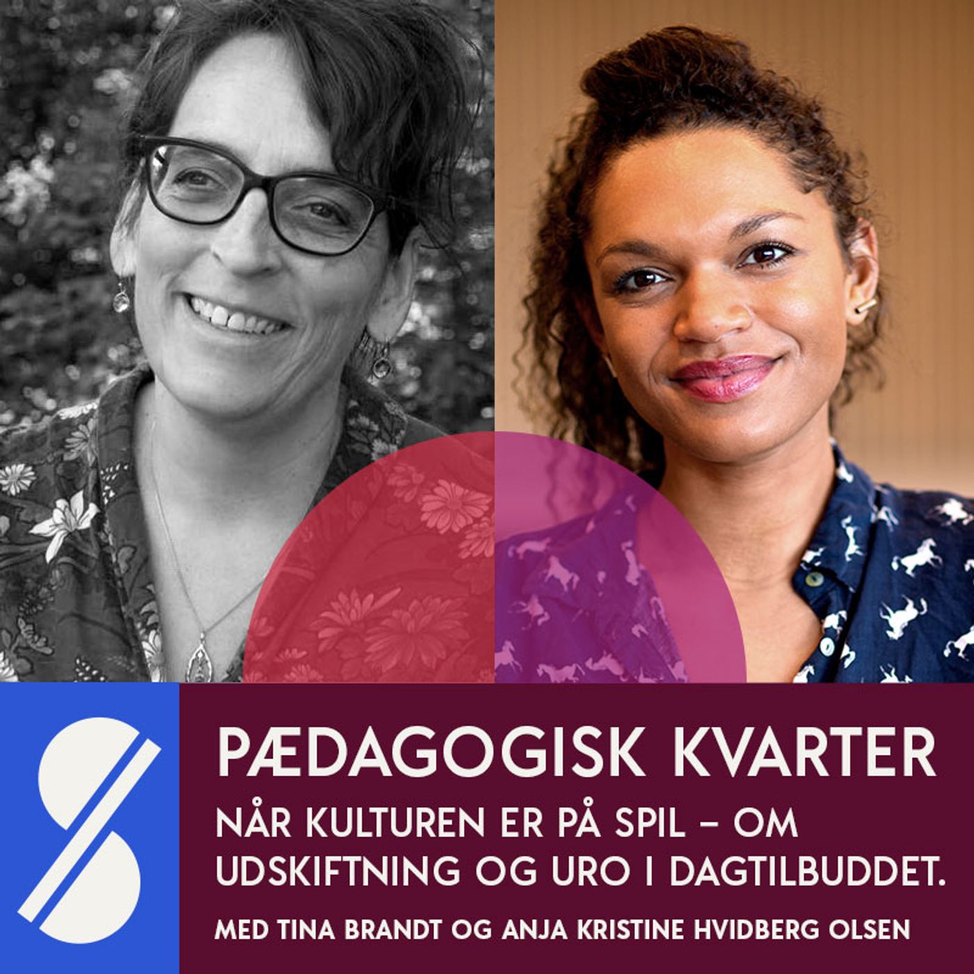 116. Når kulturen er på spil – om udskiftning og uro i dagtilbuddet. Med Anja Kristine Hvidberg Olsen og Tina Brandt 116. Når kulturen er på spil – om udskiftning og uro i dagtilbuddet. Med Anja Kristine Hvidberg Olsen og Tina Brandt