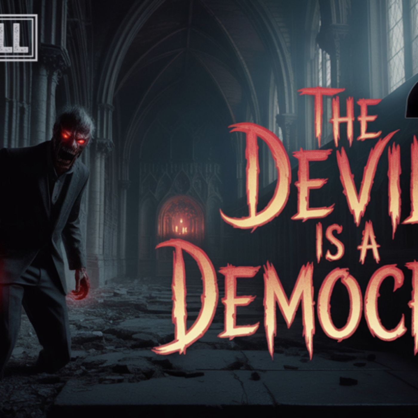 Truth with J.J. Carrell EP196:The Devil is a Democrat!