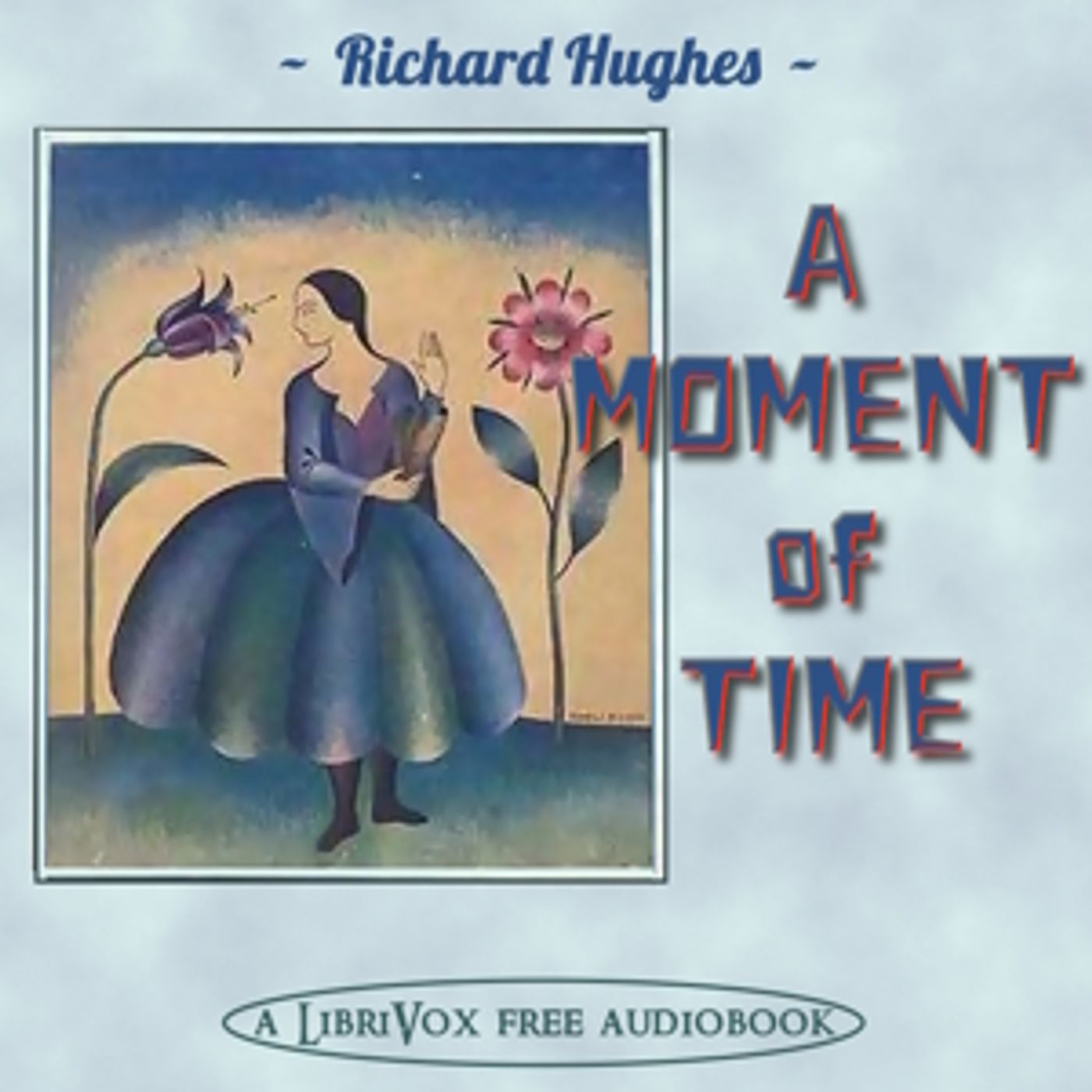 Moment of Time, A by Richard Hughes