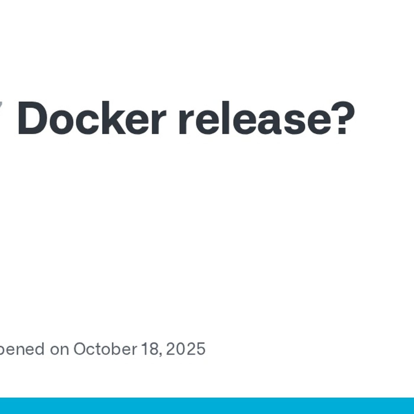 Docker release? · Issue #21647 · minio/minio — GitHub Daily Trend cover