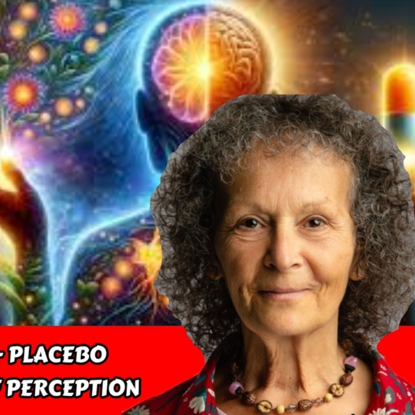 True Nature of Illness - Placebo Secrets - Peeling Layres of Perception | Dawn Lester