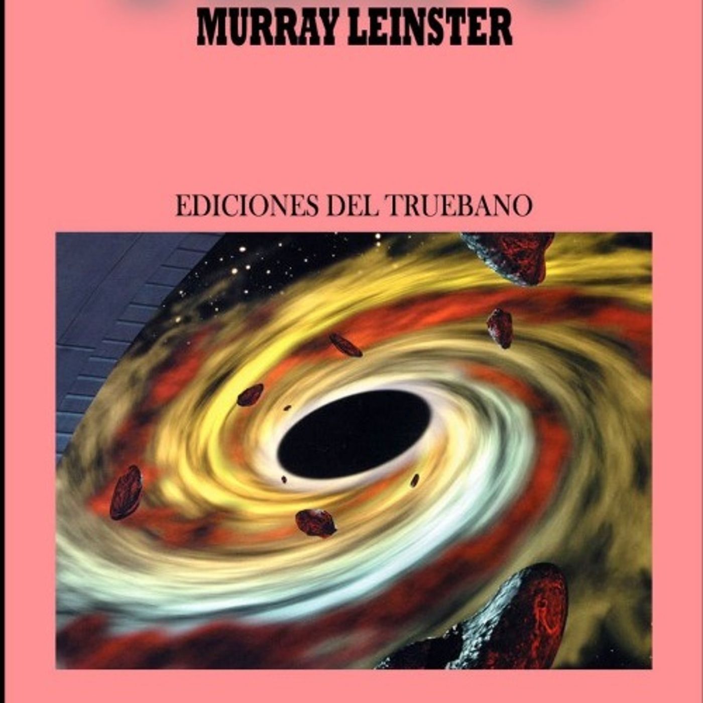El tunel del tiempo - Murray Leinster