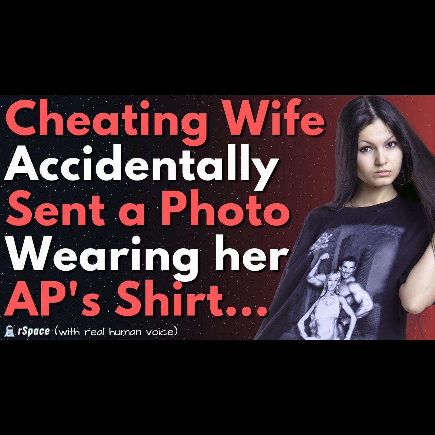 Cheating Wife Forgot to Take Off Her Affair Partner's Shirt Before Sending Me a Photo... episode artwork