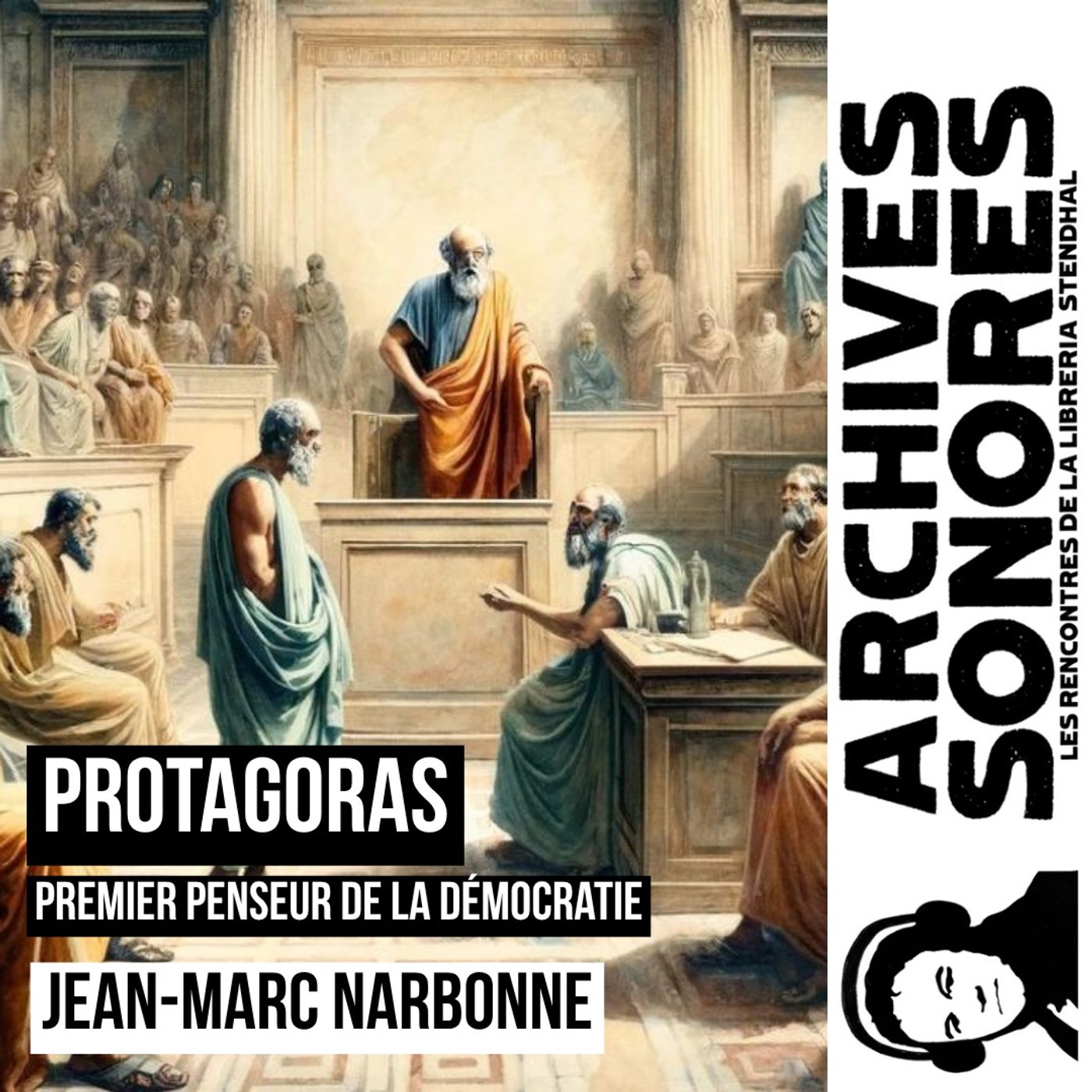 Jean-Marc Narbonne – Protagoras, premier penseur de la démocratie – Éditions PUL episode artwork