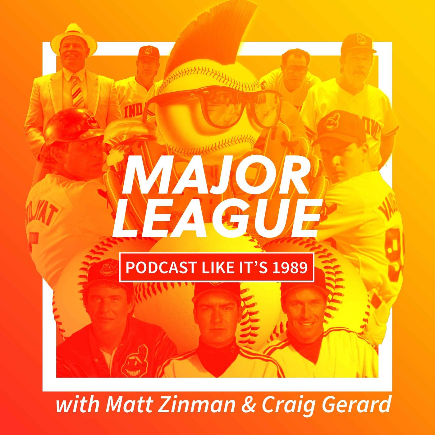 1989: MAJOR LEAGUE with Matt Zinman and Craig Gerard