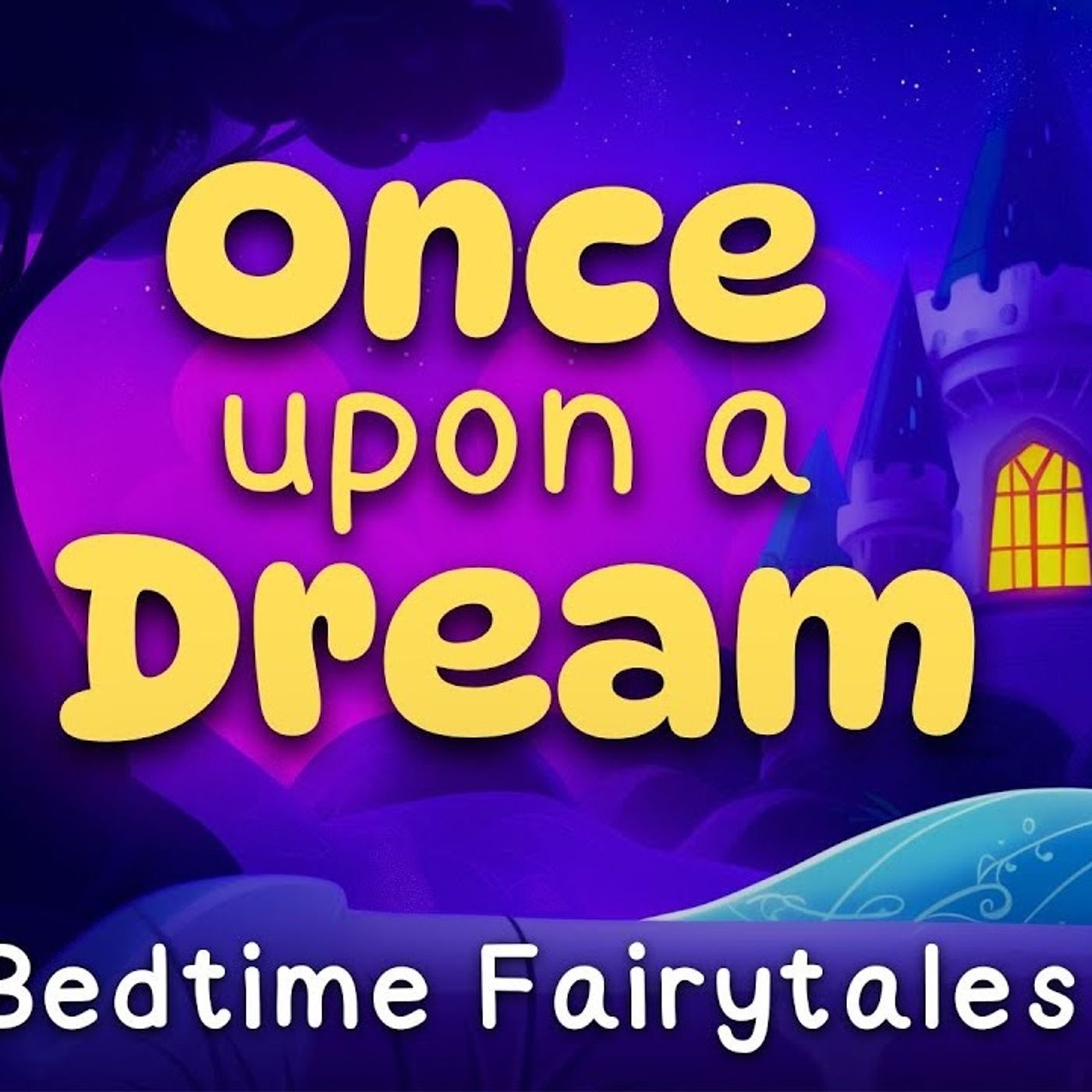 Once Upon a Dream ✨ Fairy Tale Compilation _ Bedtime Stories Sleep Meditations for Kids  Koala Moon episode artwork