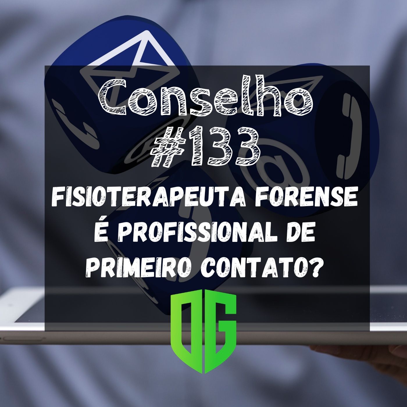 Conselho #133 - Fisioterapeuta Forense é profissional de primeiro contato? episode artwork