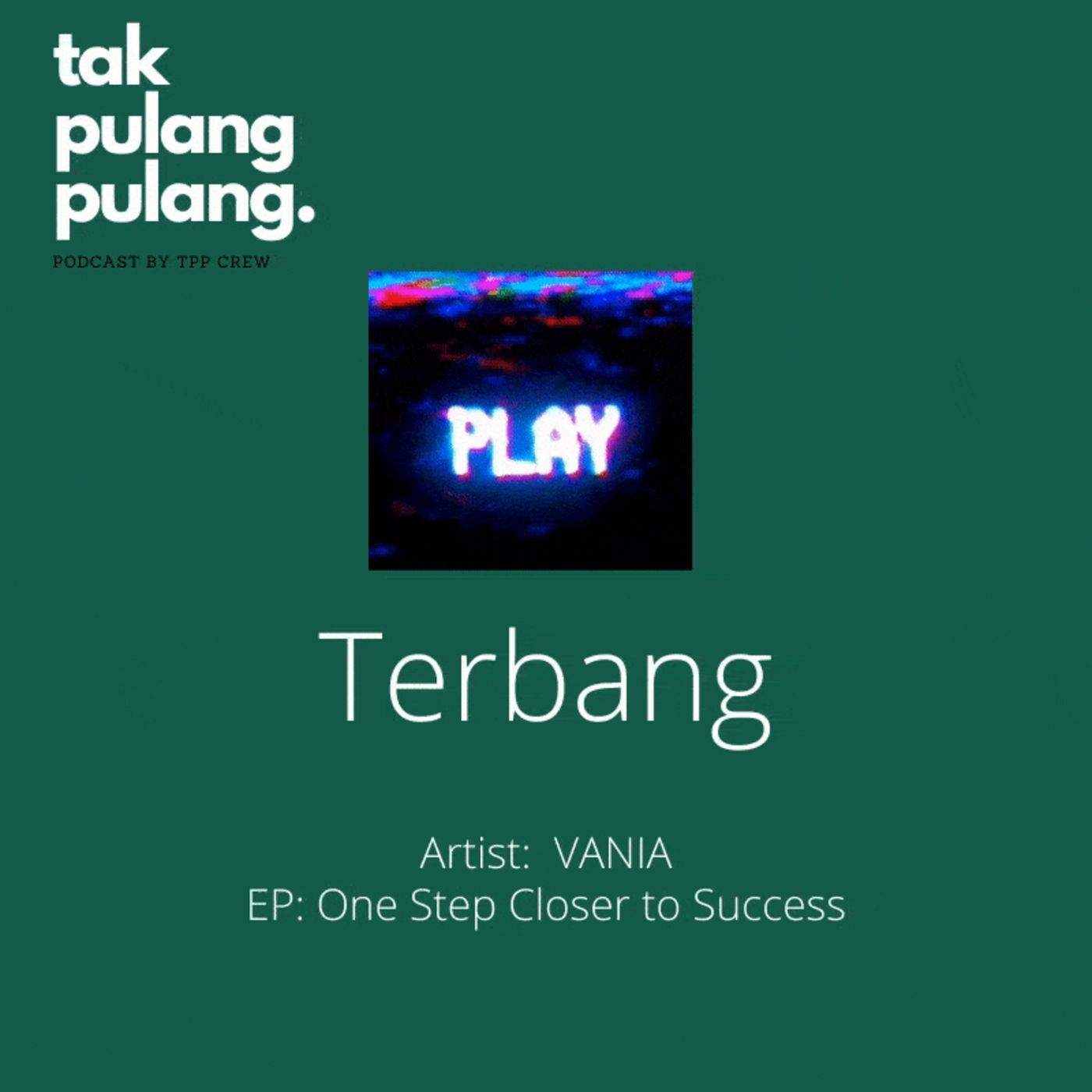 Tak Pulang Pulang Podcast