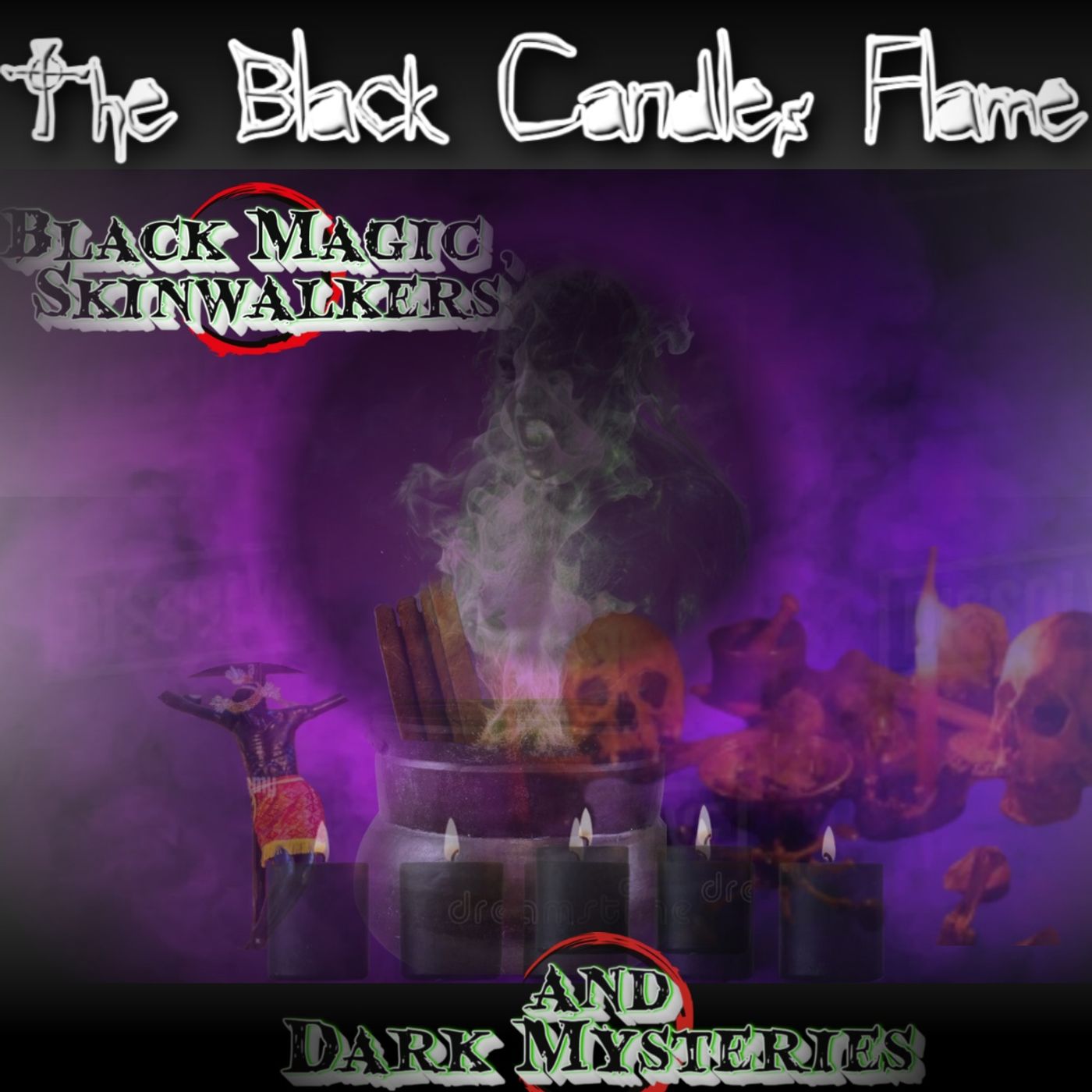 The Black Candles Flame: Black Magic, Skinwalkers and Dark Mysteries 10/06/25 episode artwork