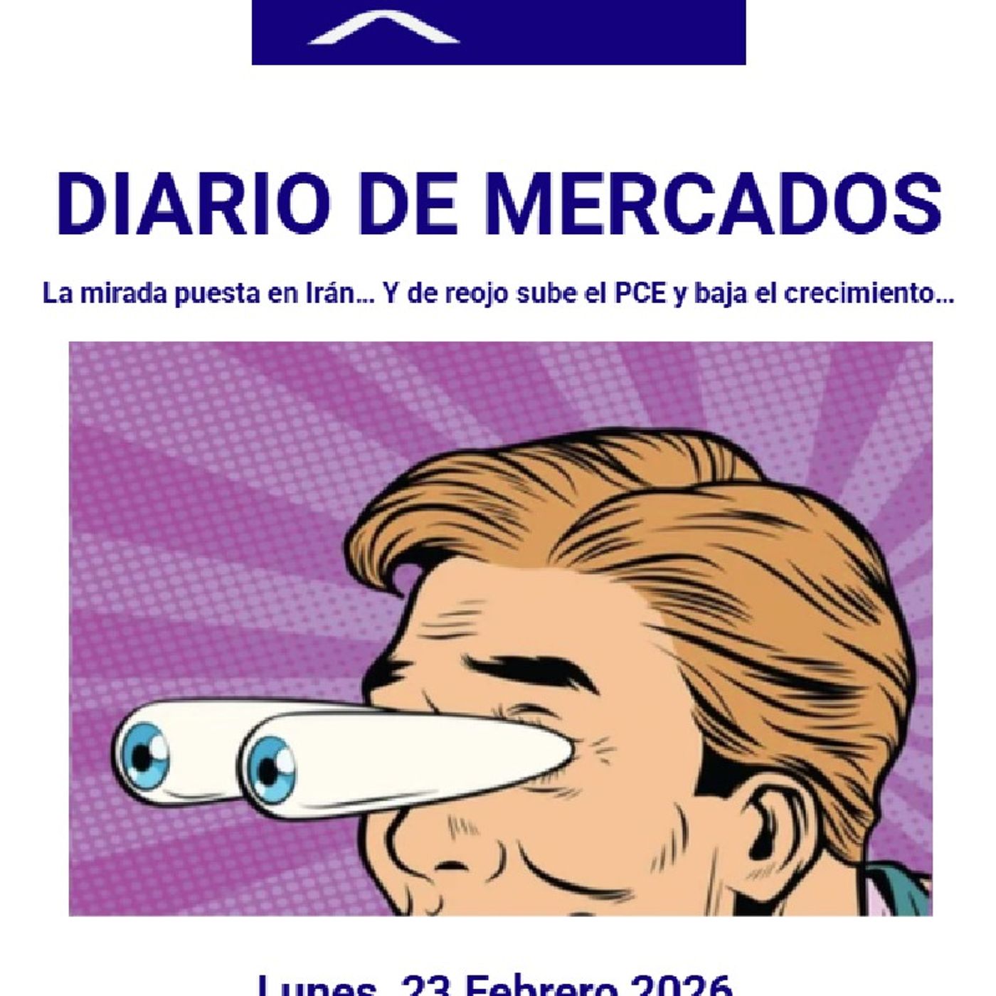 PODCAST en abierto DIARIO DE MERCADOS Lunes 23 Febrero 2026