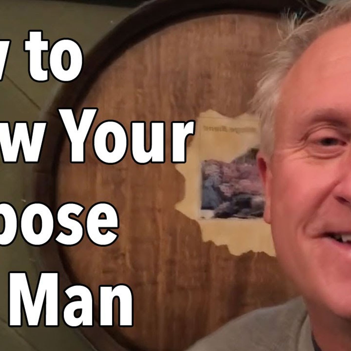 How to Know Your Purpose as a Man