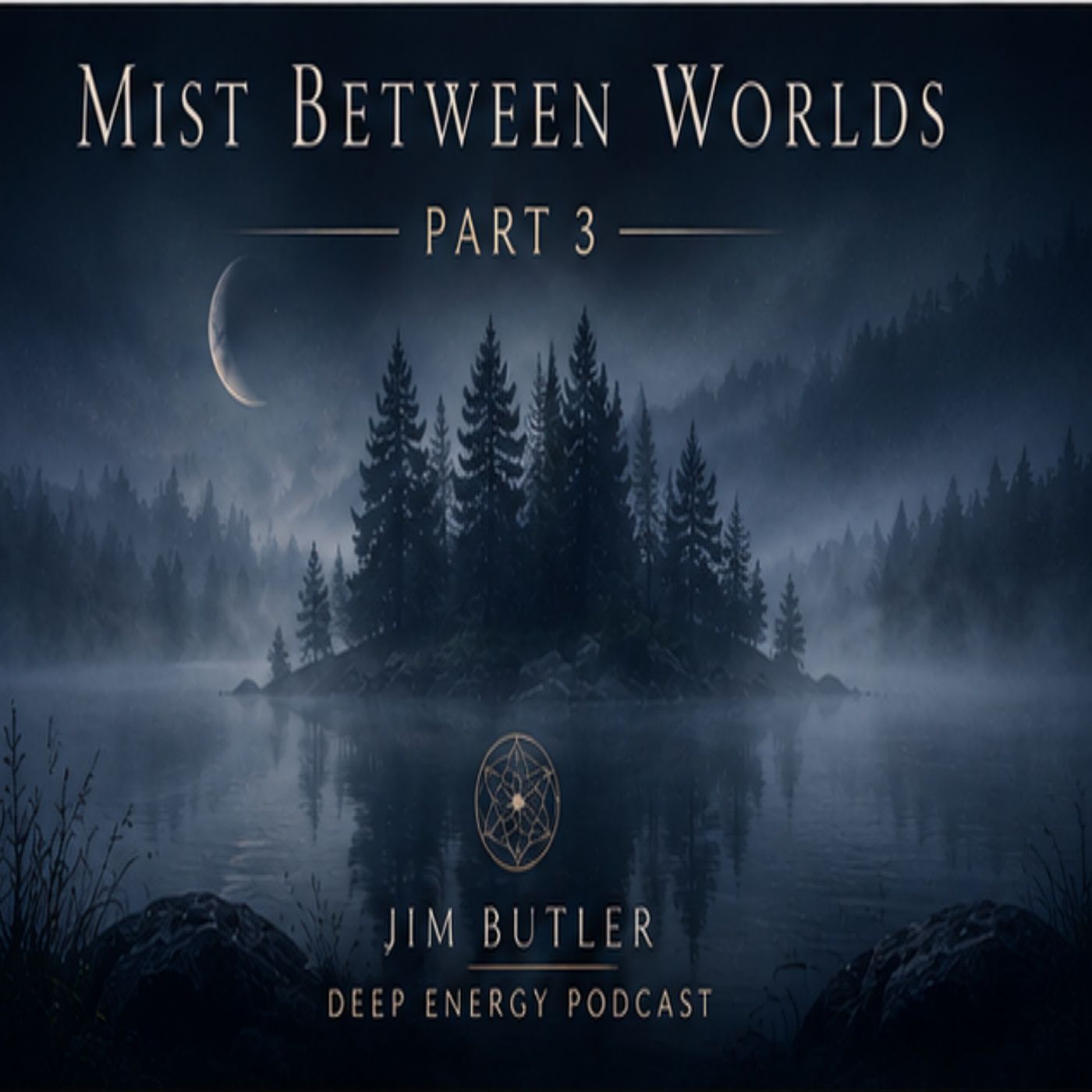 Deep Energy 2460 - Mist Between Worlds - Part 3 episode artwork