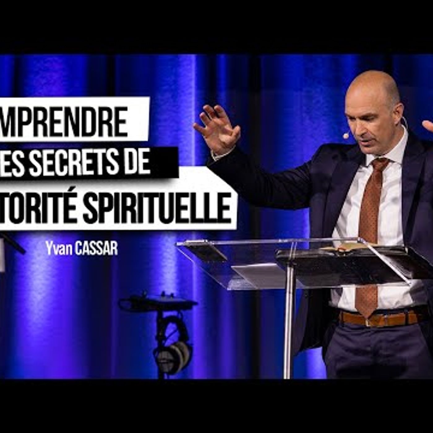 Ciel Ouvert - Comprendre les secrets de l'autorité spirituelle - Pasteur Yvan Cassar
