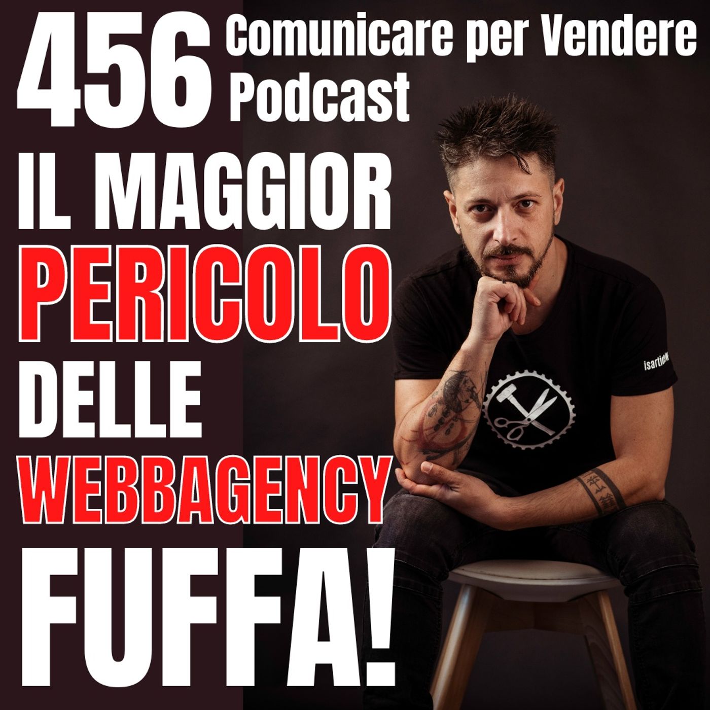456 - il Maggior PERICOLO delle webbagency fuffa! episode artwork