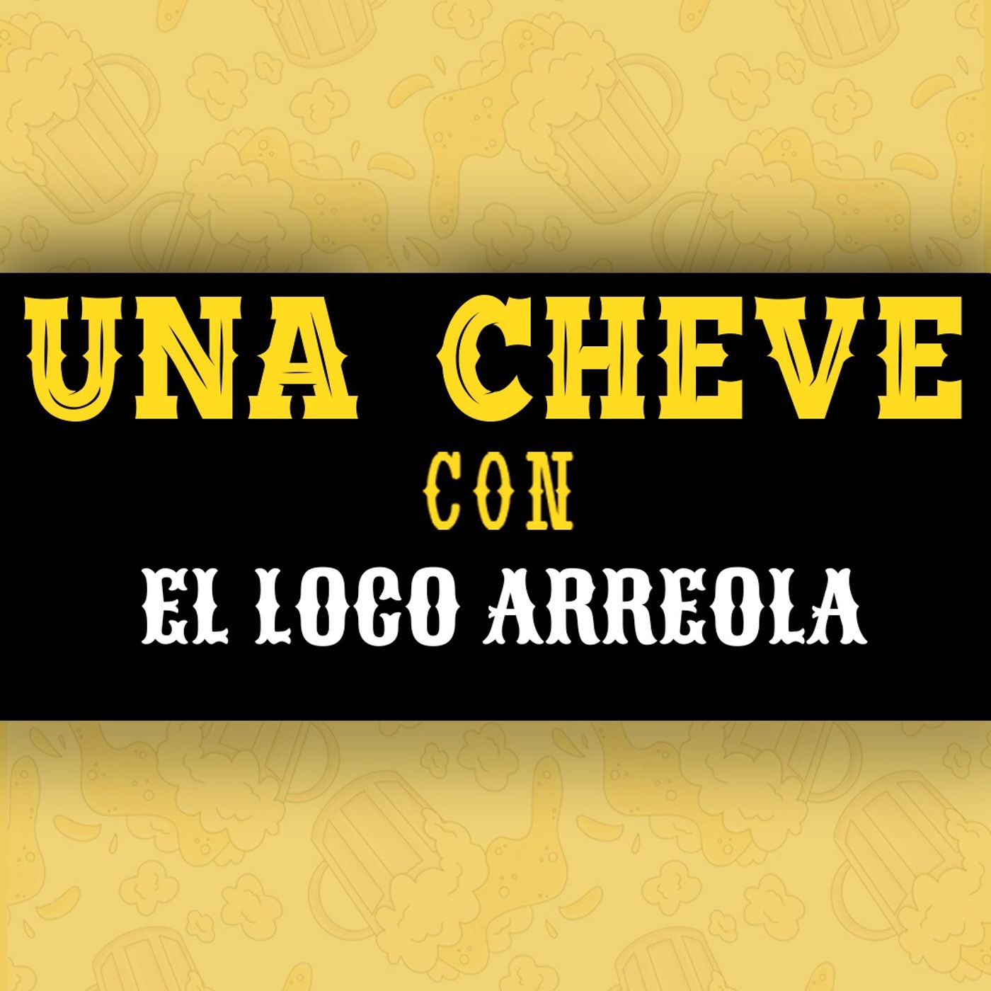 Una Cheve Con