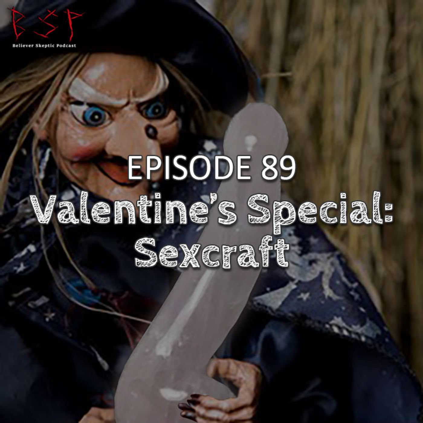 Episode 89 – Valentine's Special: Sexcraft - podcast episode cover