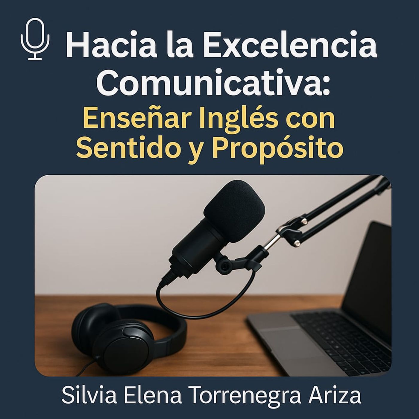 Hacia la excelencia Comunicativa enseñar