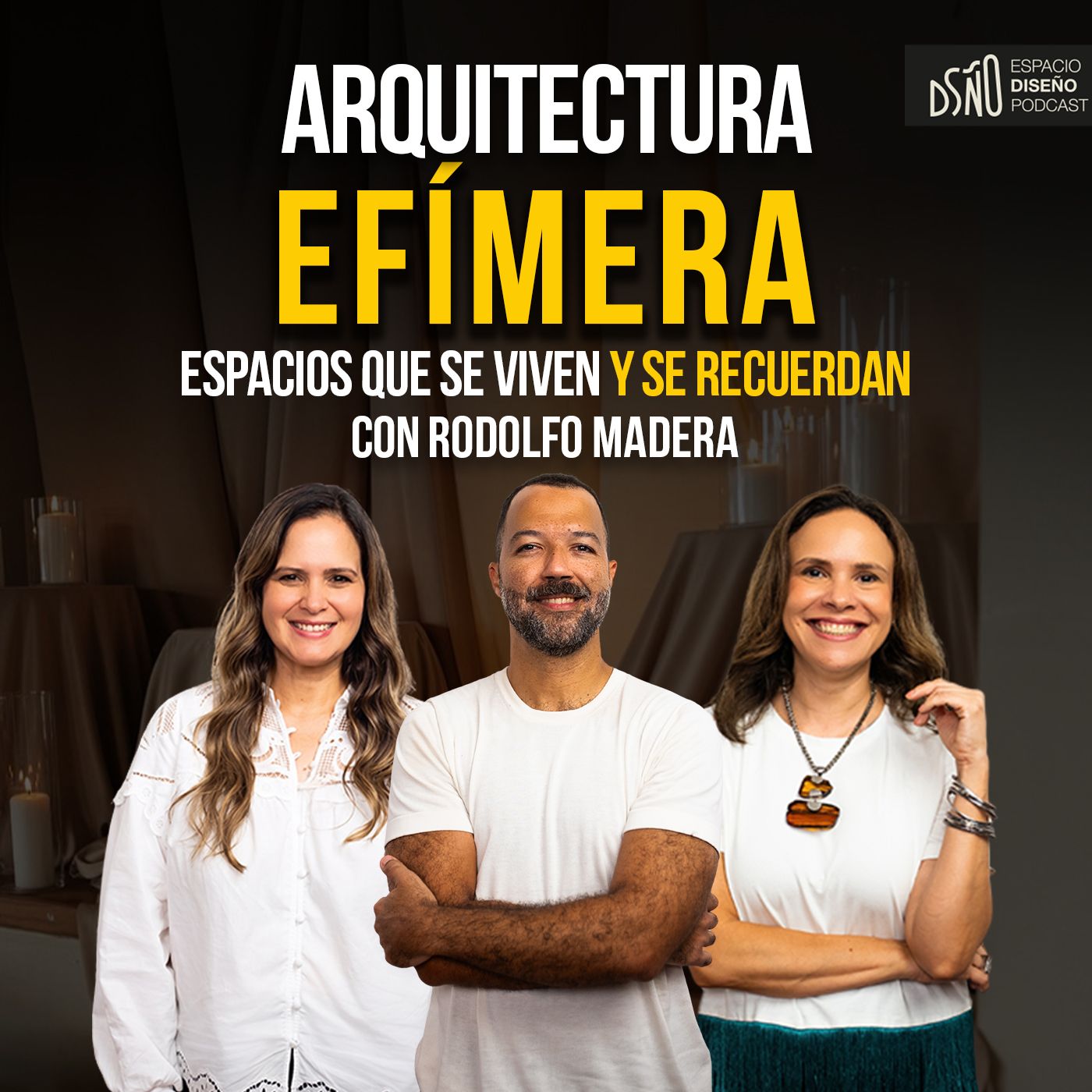 137. Arquitectura efímera: el arte de diseñar experiencias | Rodolfo Madera episode artwork