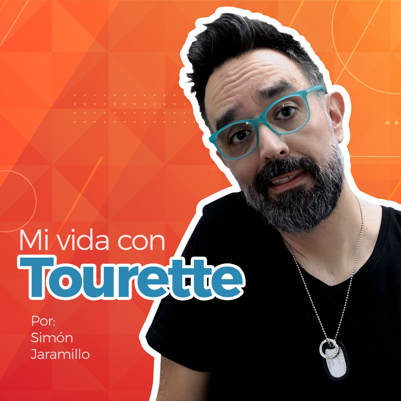 Mi Vida con Tourette