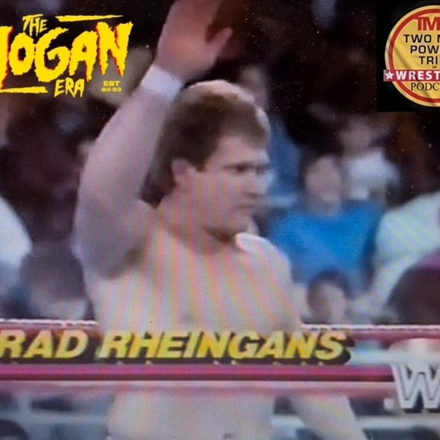 The Hogan Era - Brad Rheingans episode artwork