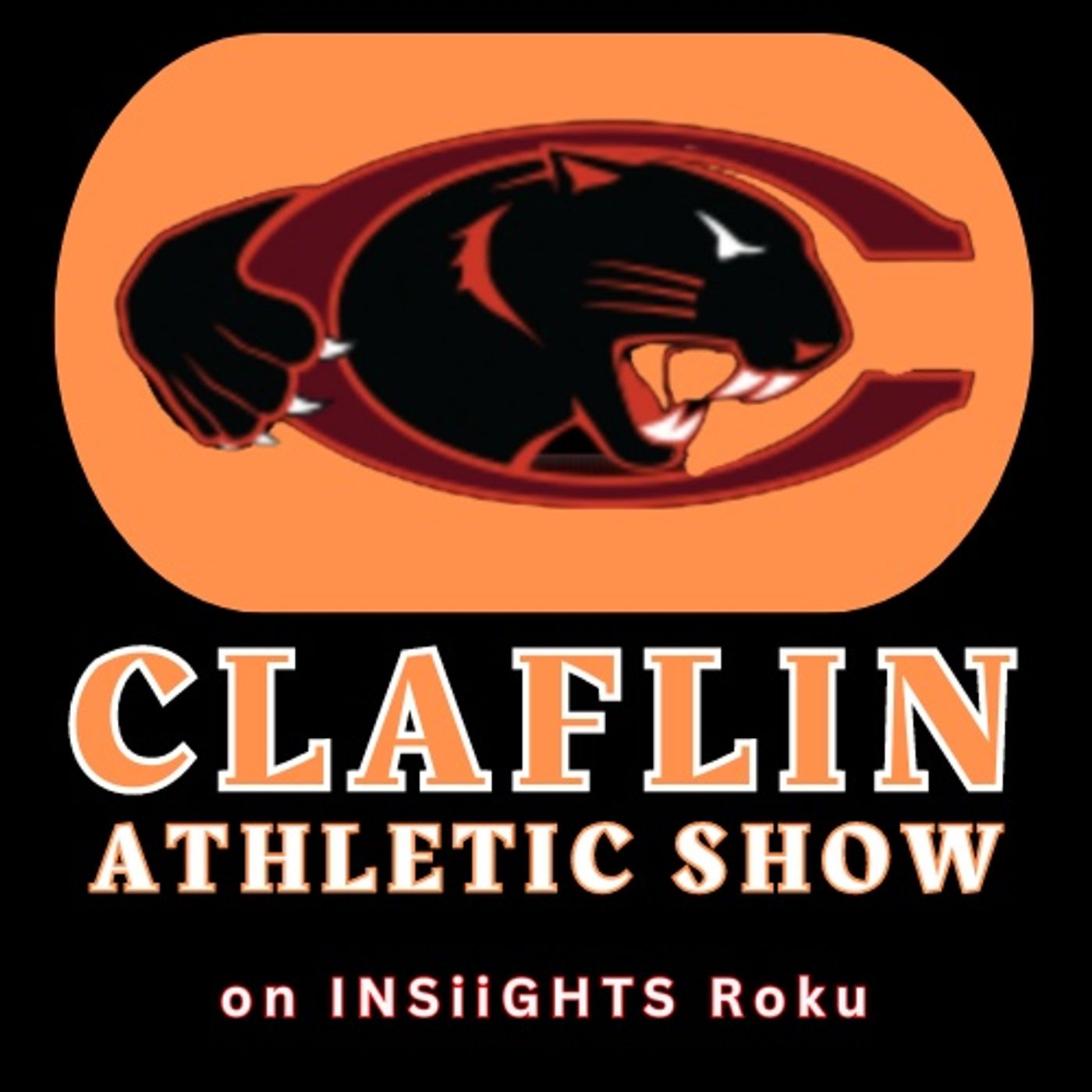 THE Claflin Athletics Show III -  Athletic Director, Tony O_Neal episode artwork