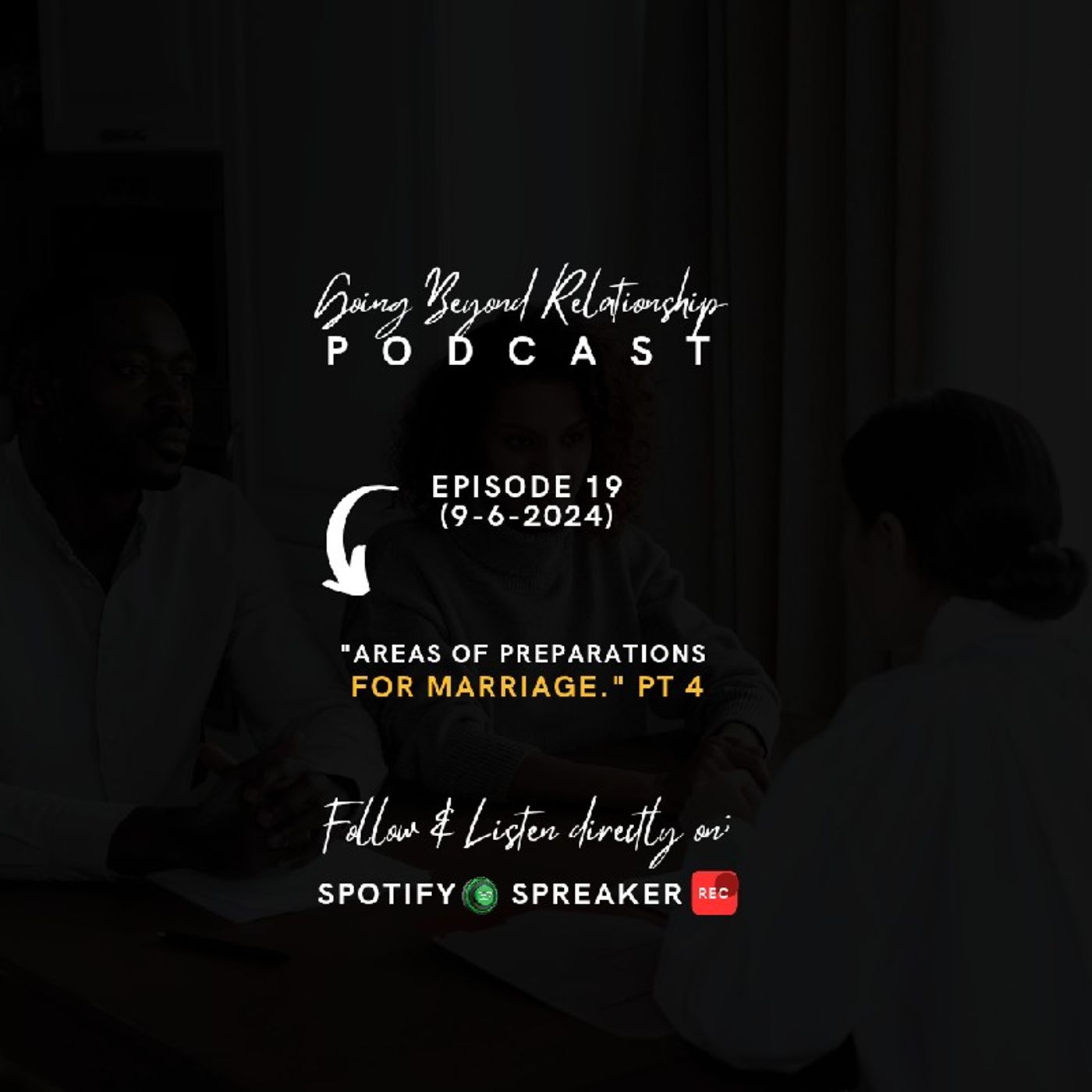 Areas of Preparations for Marriage PT 4