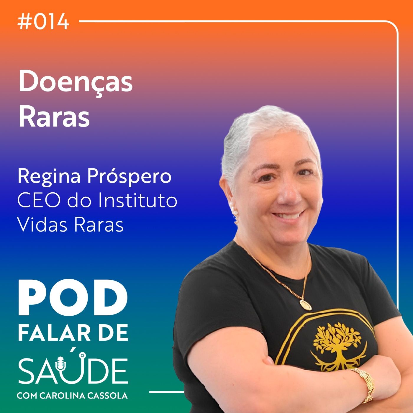 #014 | Parte 1: Como é conviver com uma doença rara no Brasil? episode artwork
