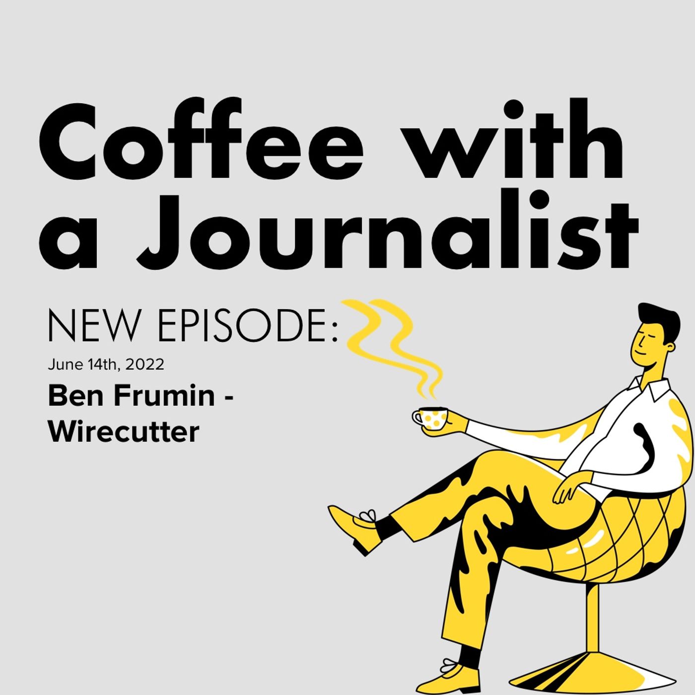 Coffee with a Journalist