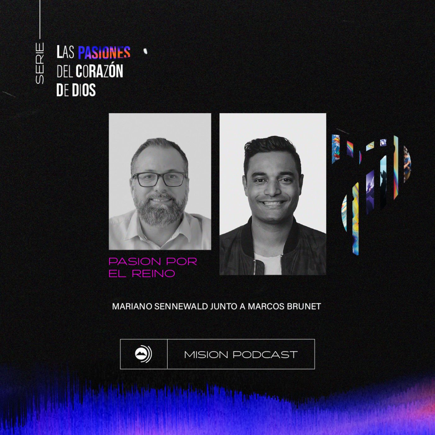Pasión por el Reino - Mariano Sennewald con Marcos Brunet - MISION PODCAST episode artwork