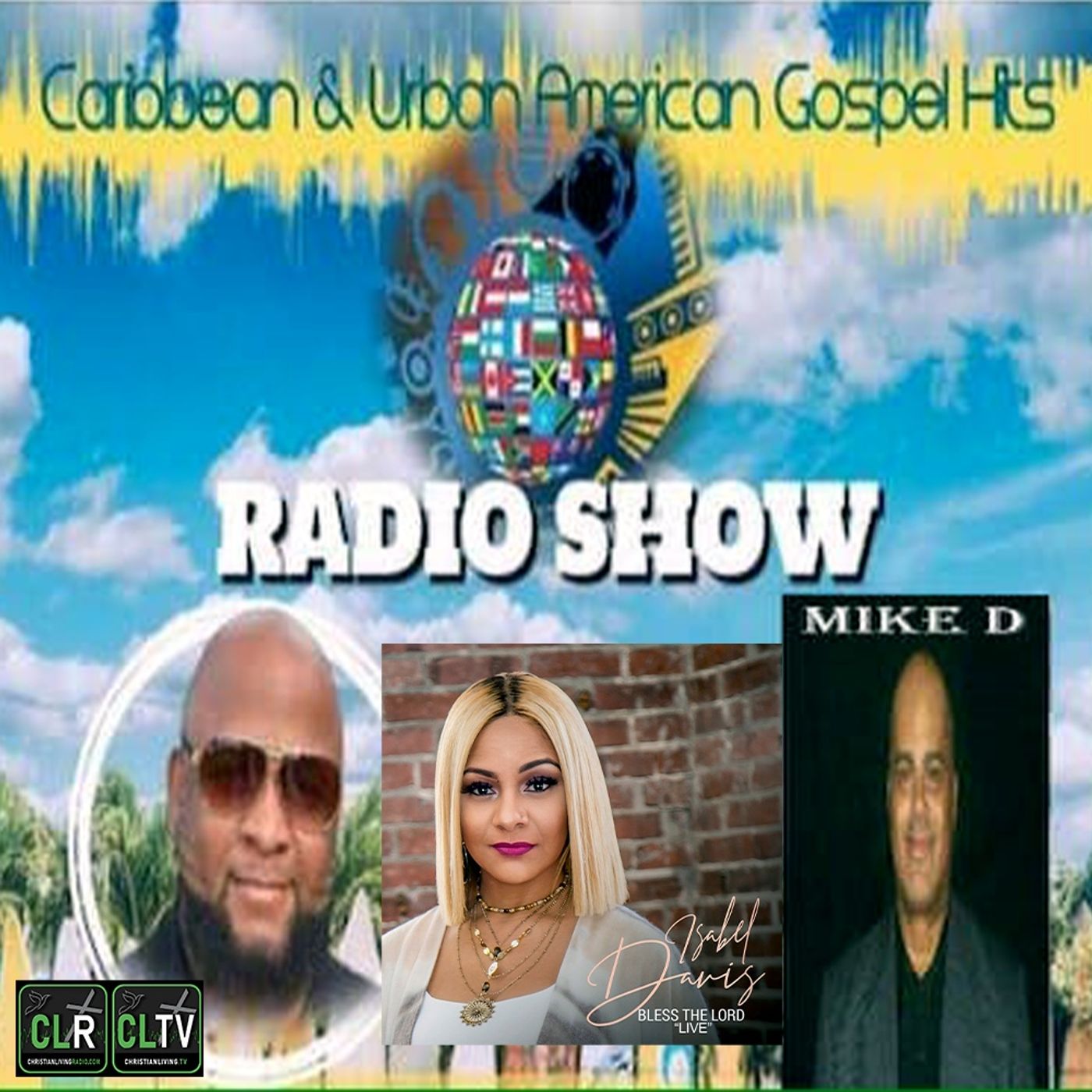 Caribbean & Urban American Hit Gospel Music Show