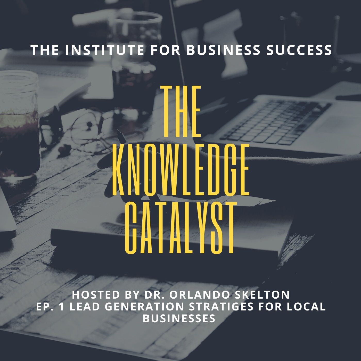 Lead Generation Strategies for Local Businesses | Ep. 2 Lead Generation Strategies for Local Businesses | Ep. 2