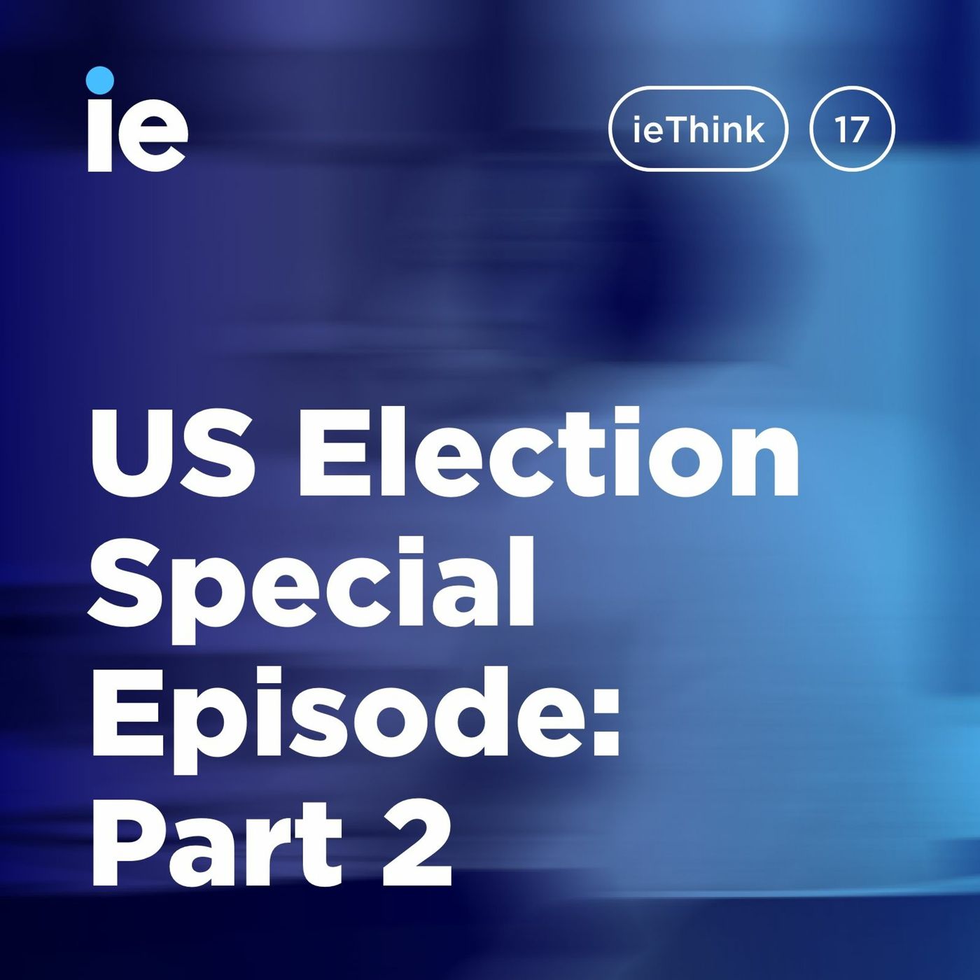 US Election Special Episode: Part 2 US Election Special Episode: Part 2