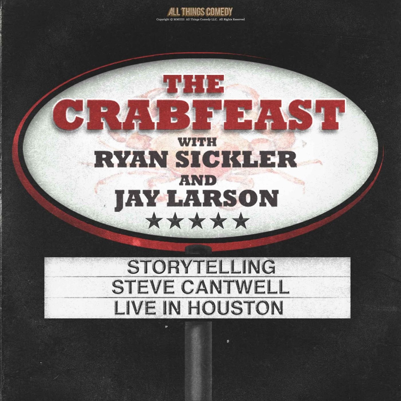 The CrabFeast 290: Steve Cantwell Live In Houston