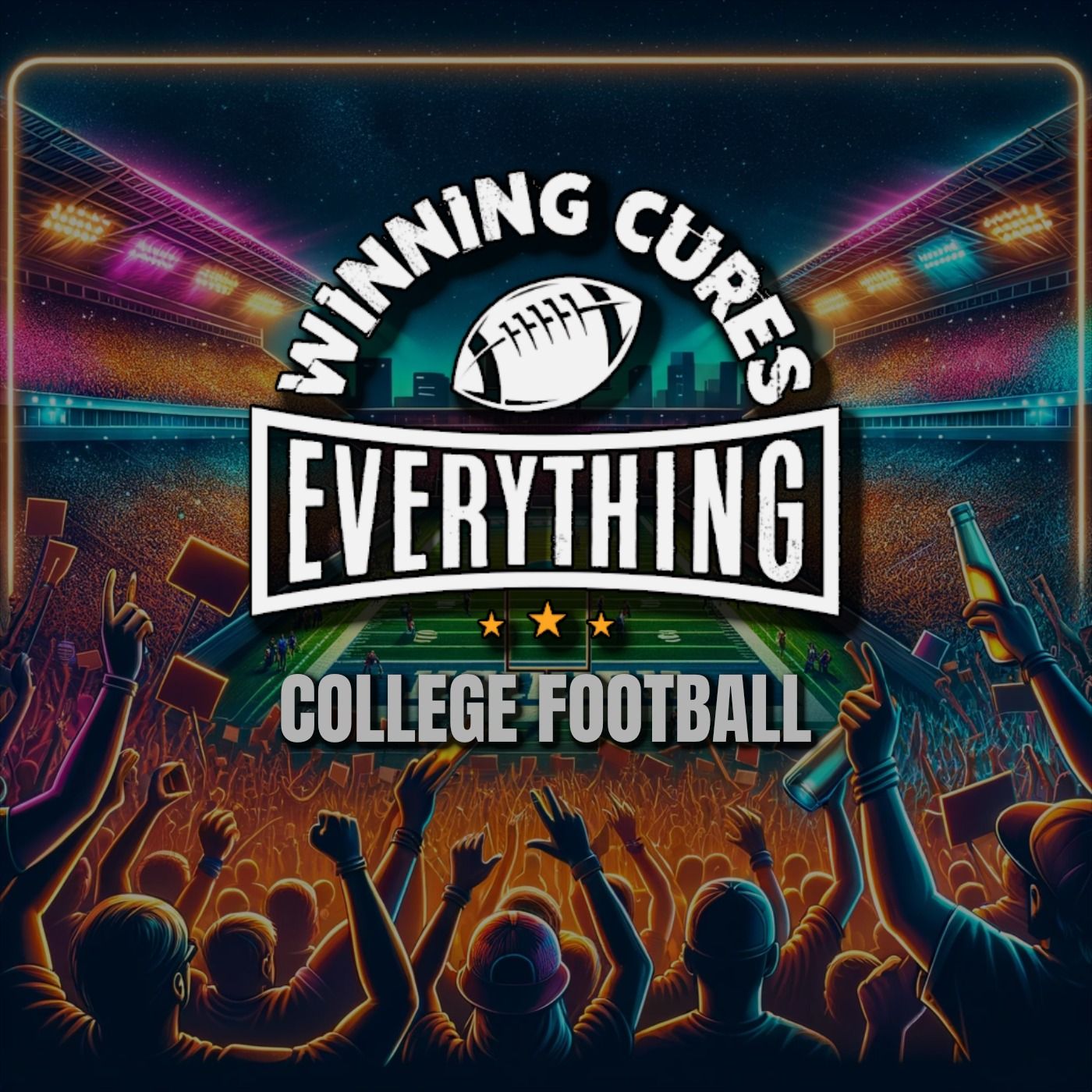 Winning Cures Everything | College Football
