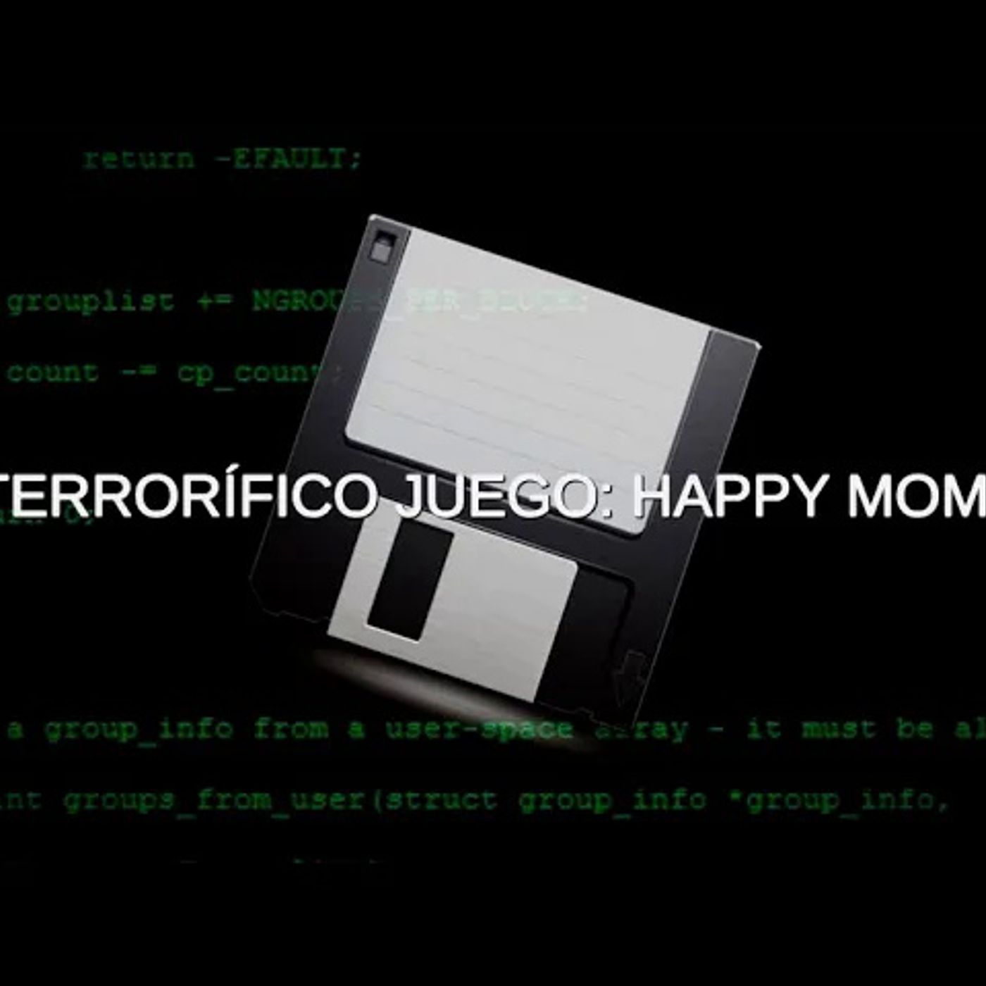 DROSS presenta: El juego "happy mommy" episode artwork