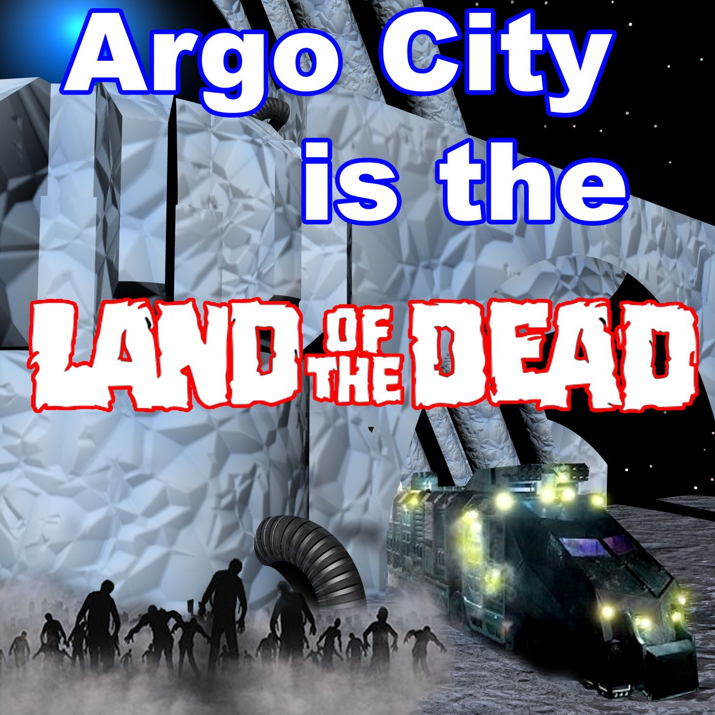 Episode 032 - Land of the Dead