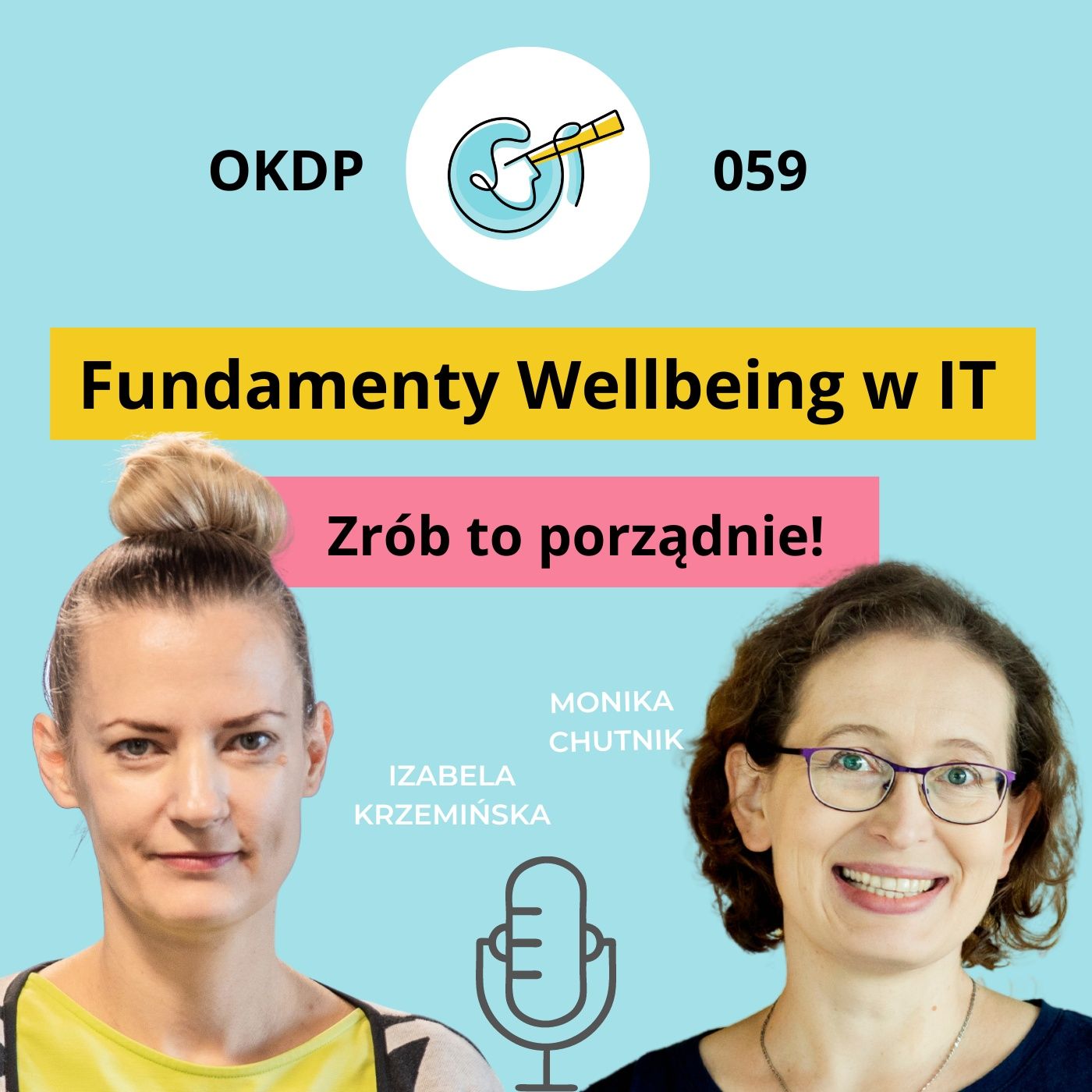 ODKP 059: Fundamenty Wellbeing w IT- Zrób to porządnie