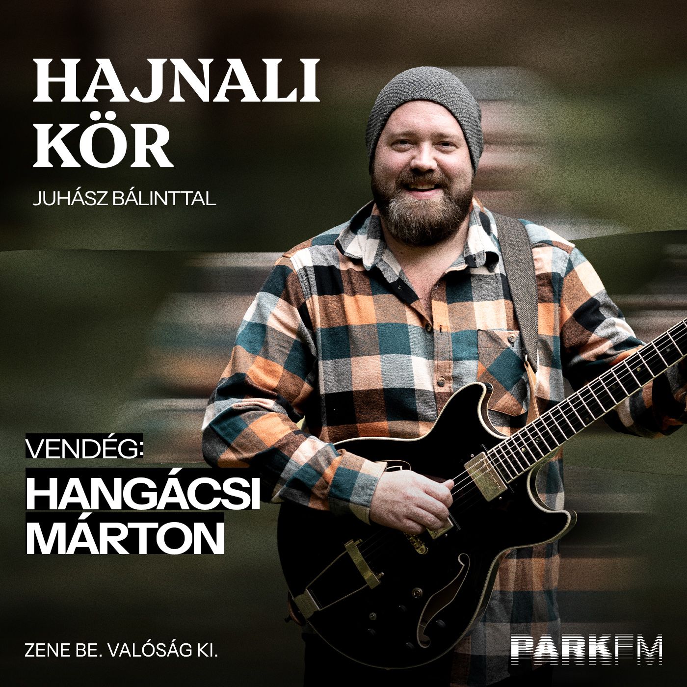 Hangácsi Márton: Ha ki tudok kelni az ágyból, akkor megcsinálom | Park FM - Hajnali Kör episode artwork