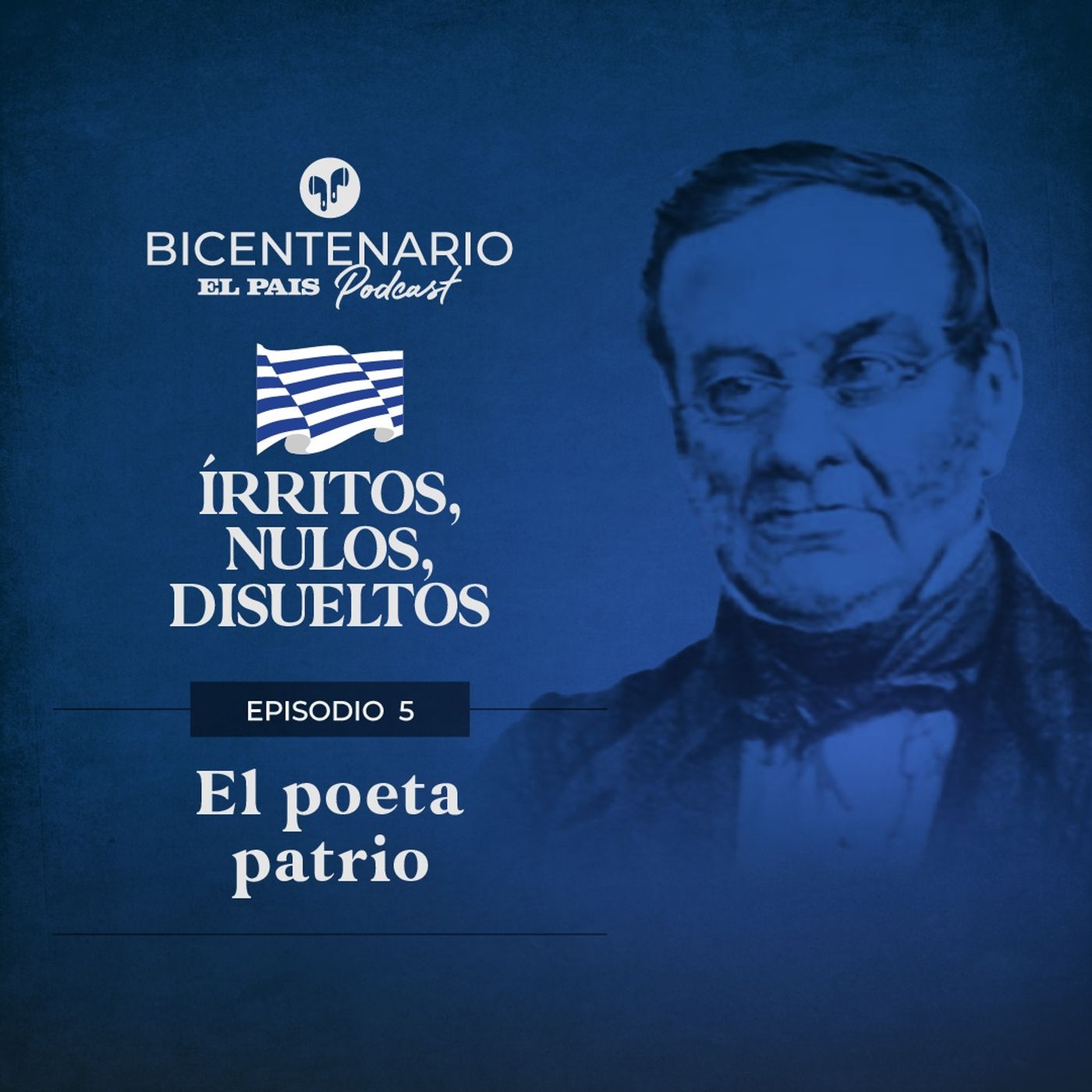 Episodio 5: el poeta patrio episode artwork