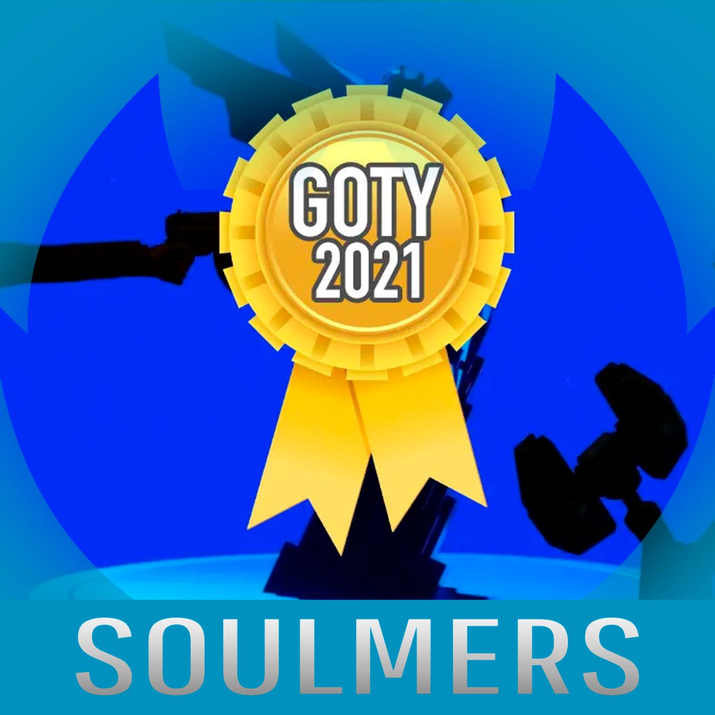 ESPECIAL SOULMERS AWARDS - GOTY 2021 episode artwork