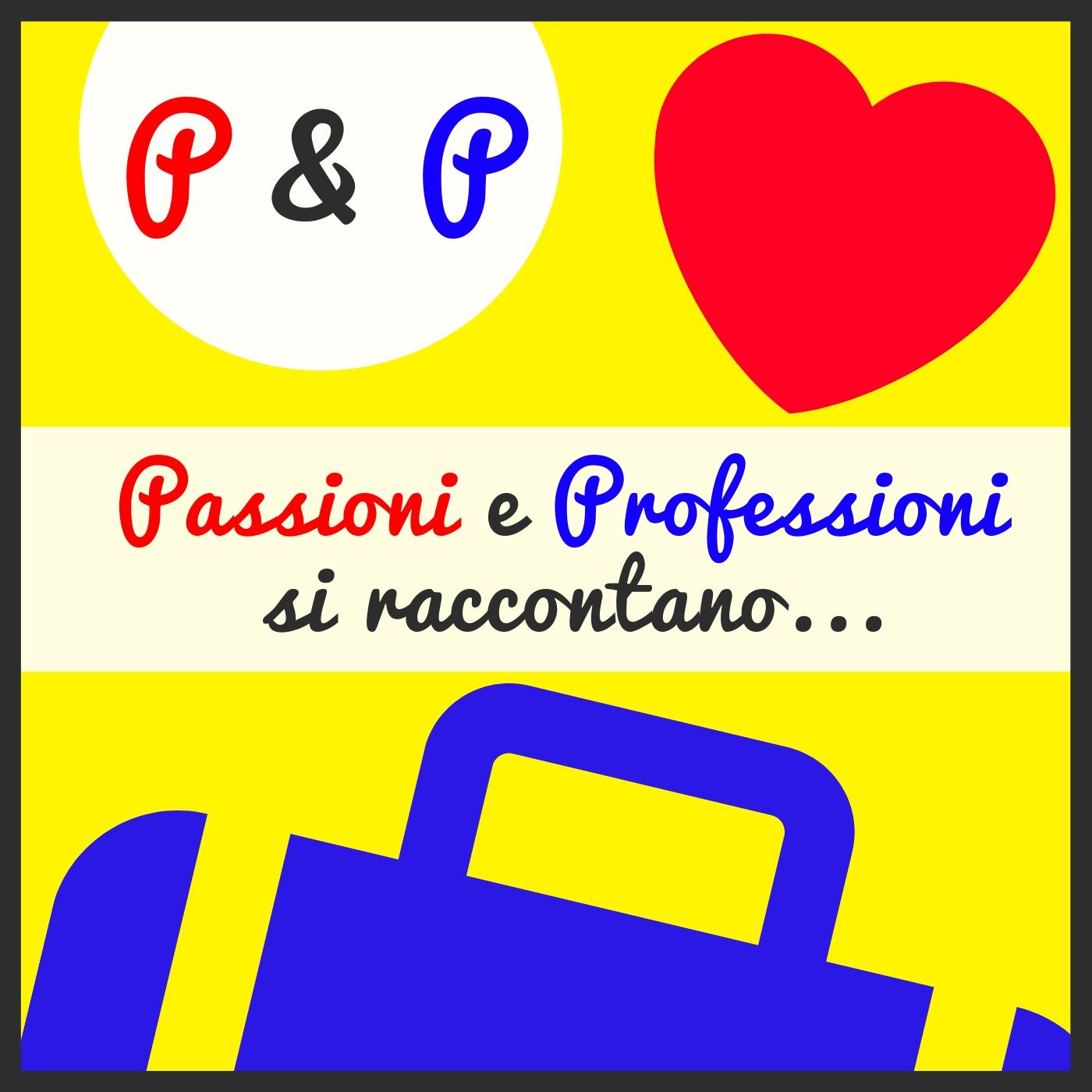 Passioni e Professioni si raccontano!