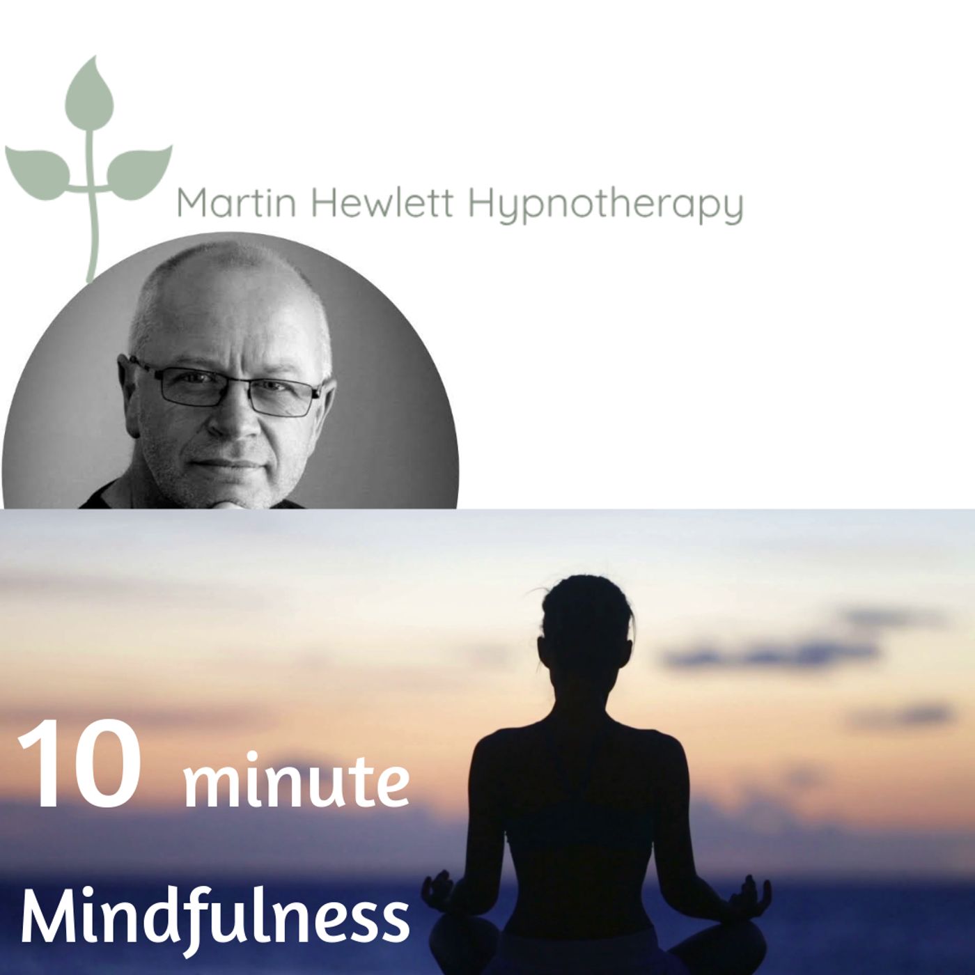 10 Minutes of Mindfulness