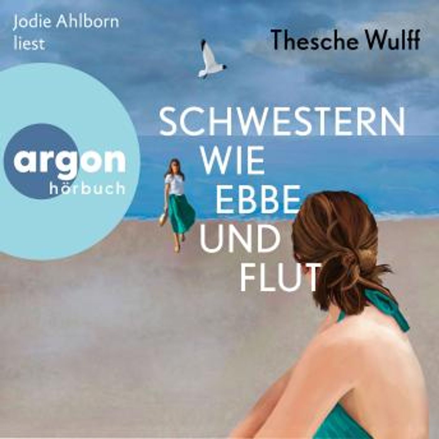 [German] - Schwestern wie Ebbe und Flut (Ungekürzte Lesung) by Thesche Wulff episode artwork
