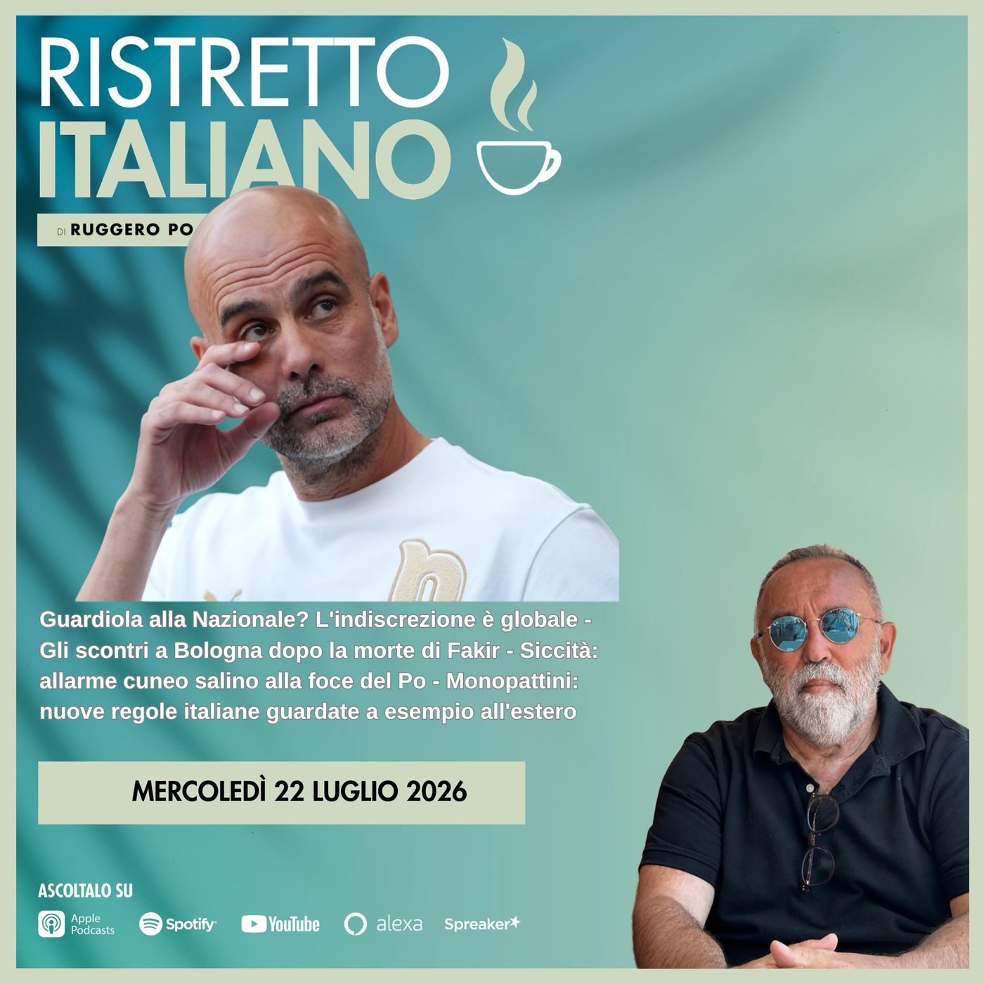 Ristretto Italiano - 22 luglio 2026