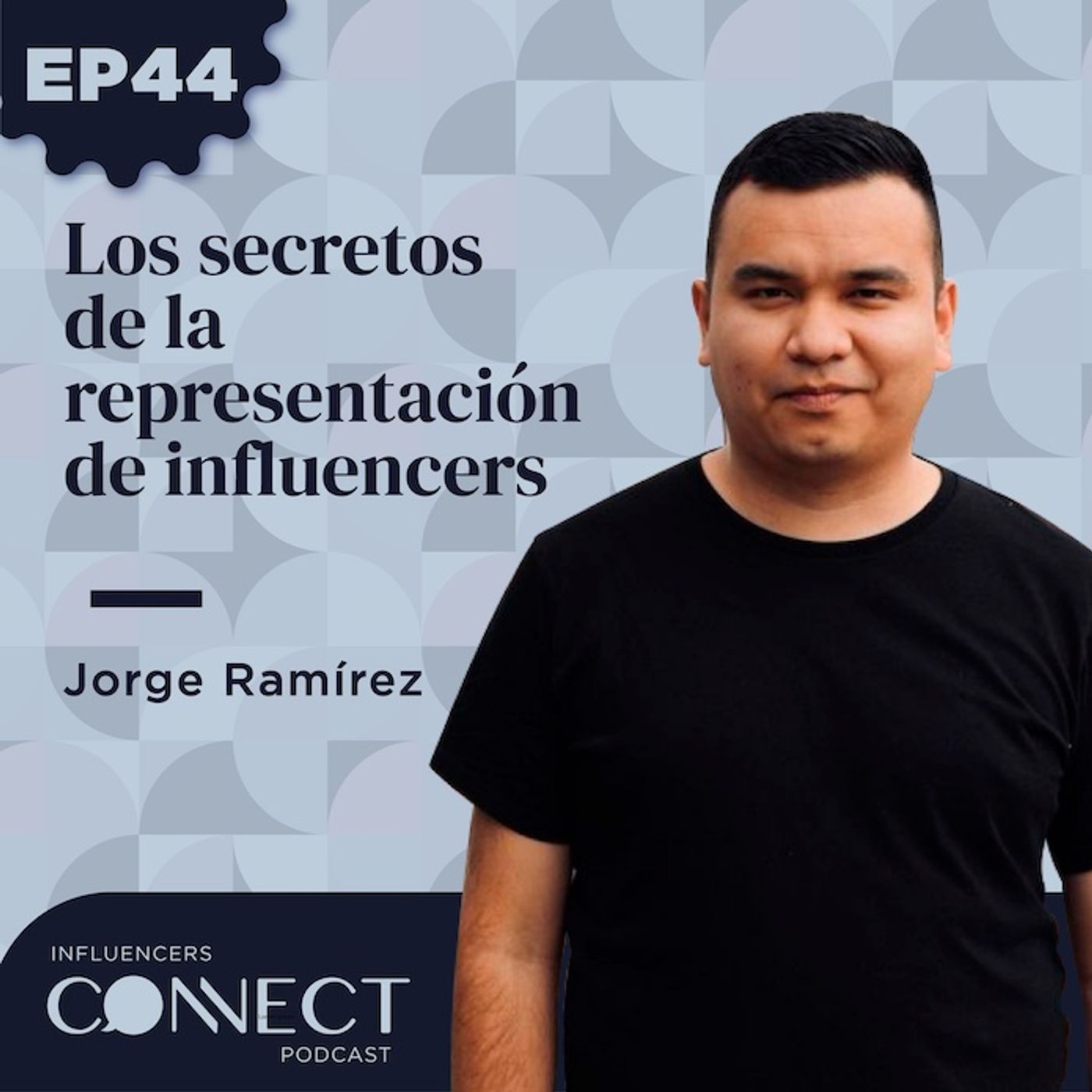 El verdadero poder de los influencers con Jorge Ramírez (@JorGeek)
