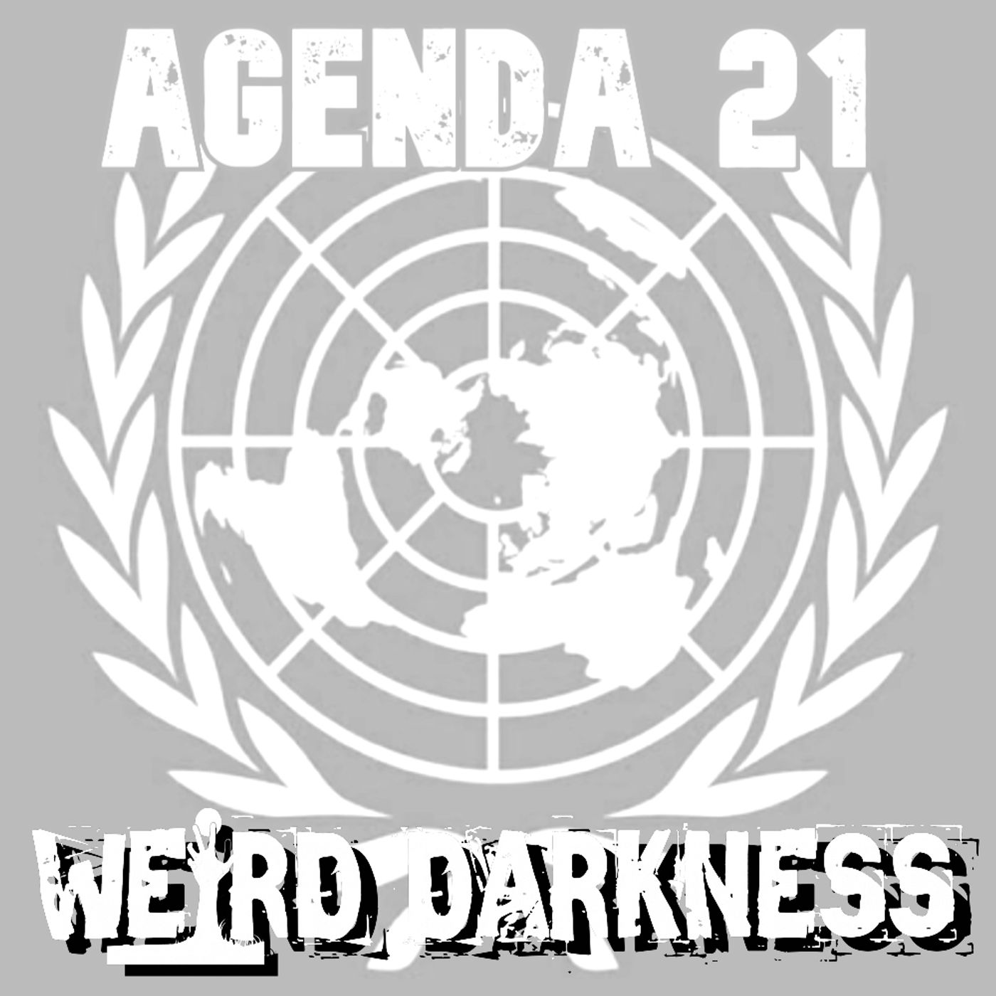 “THE AGENDA 21 CONSPIRACY” and More True Dark And Disturbing Stories! #WeirdDarkness