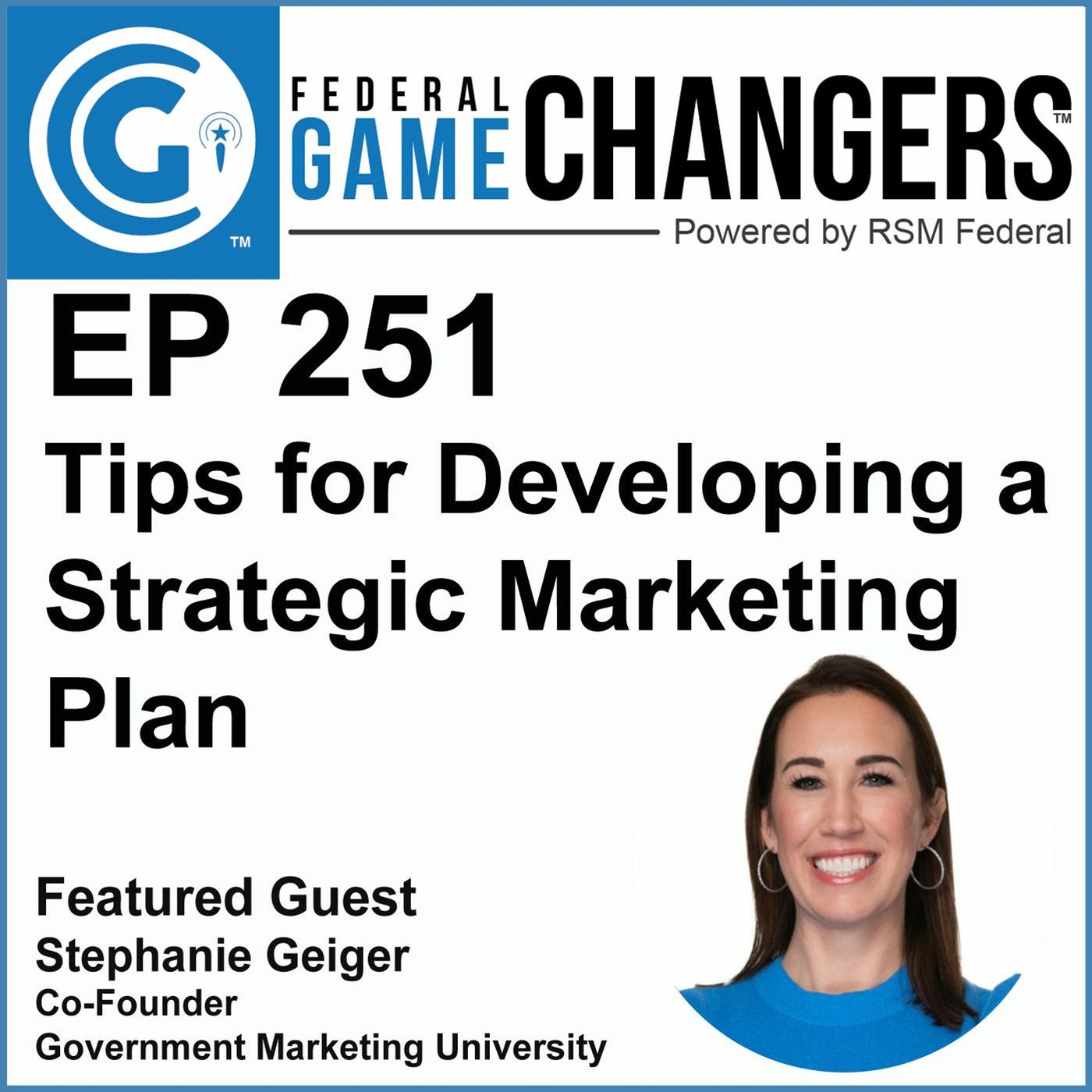 Ep 251: Tips for Developing a Strategic Marketing Plan episode artwork