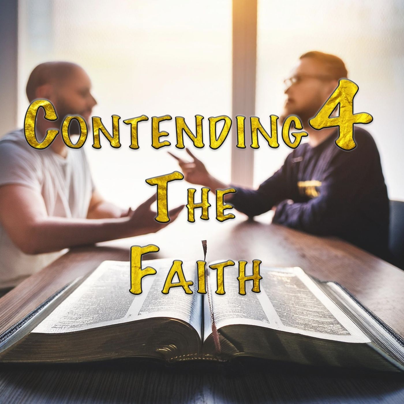 Contending 4 The Faith